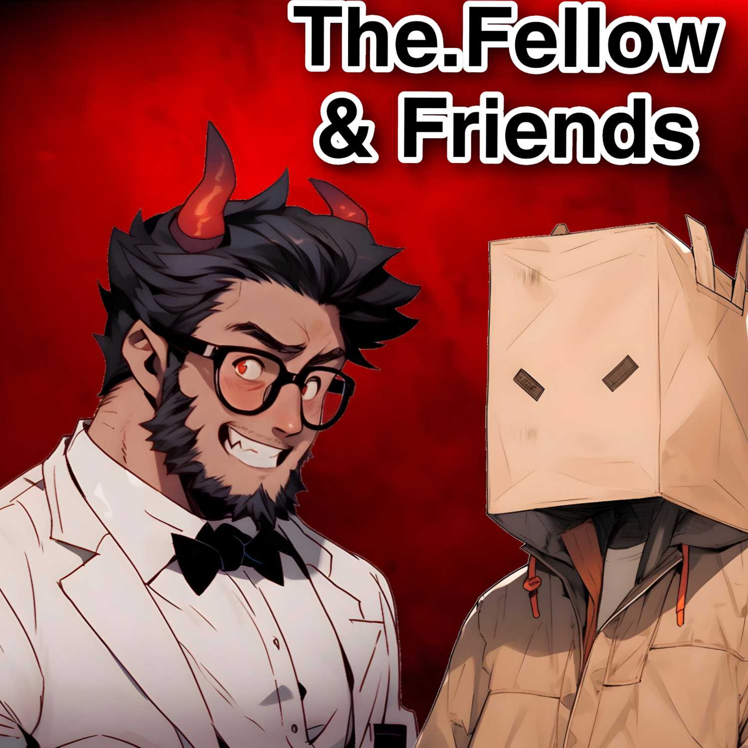 The.Fellow and Friends