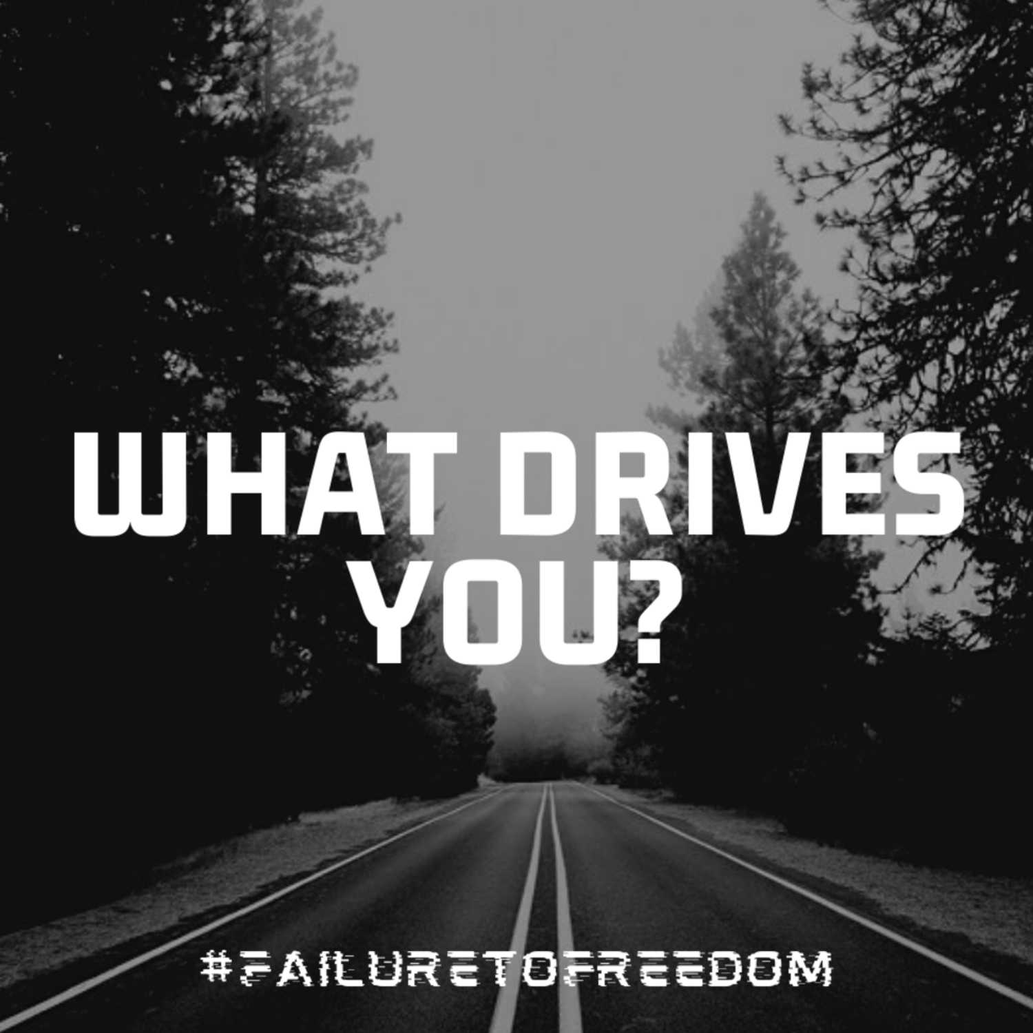  F2SA FF2F - S1E4 - What Drives You? episode artwork