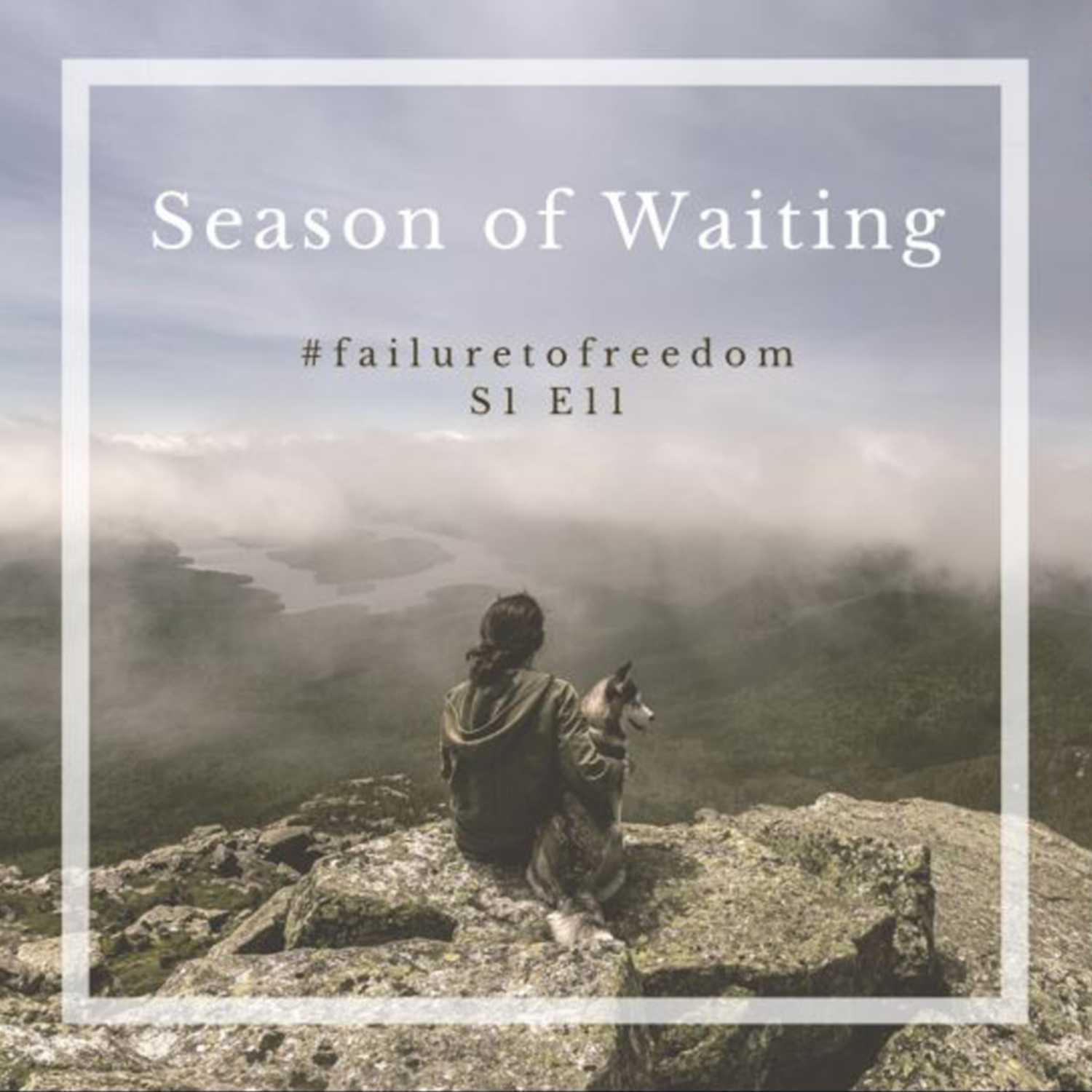 F2SA FF2F - S1E11 - Season of Waiting episode artwork