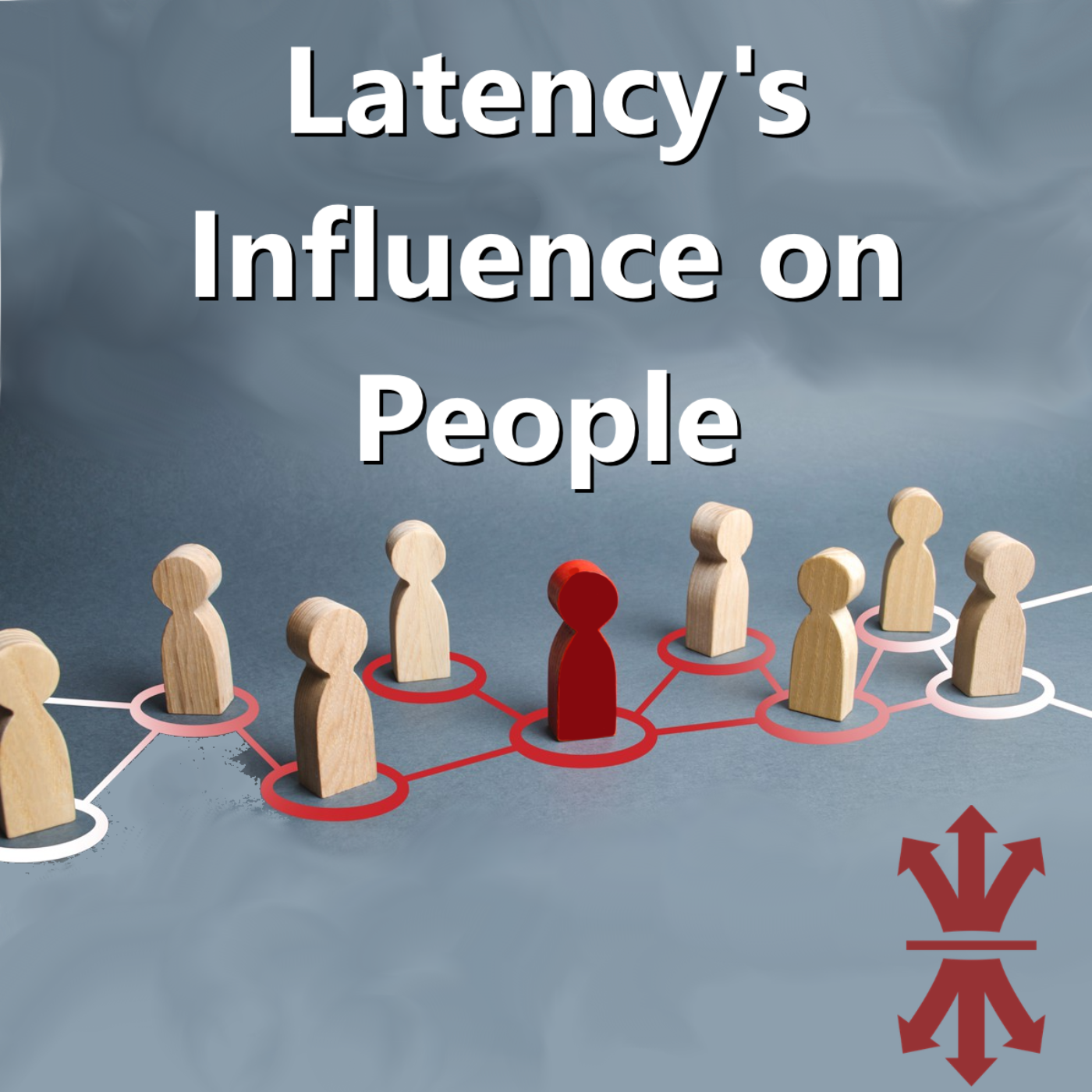 Latency's Effect on People episode artwork