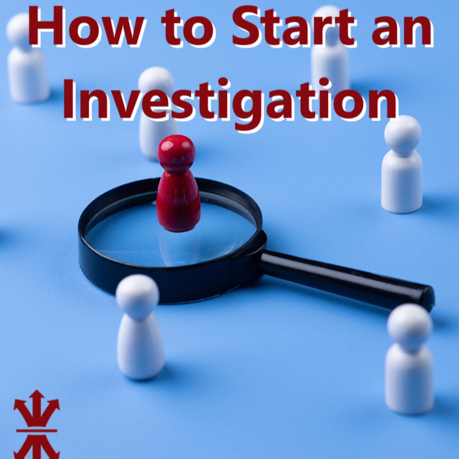 How to Start an Investigation episode artwork