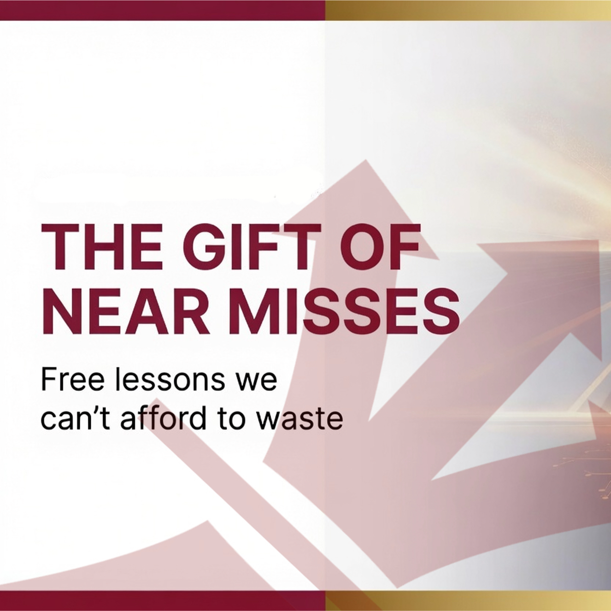 The Gift of Near Misses episode artwork