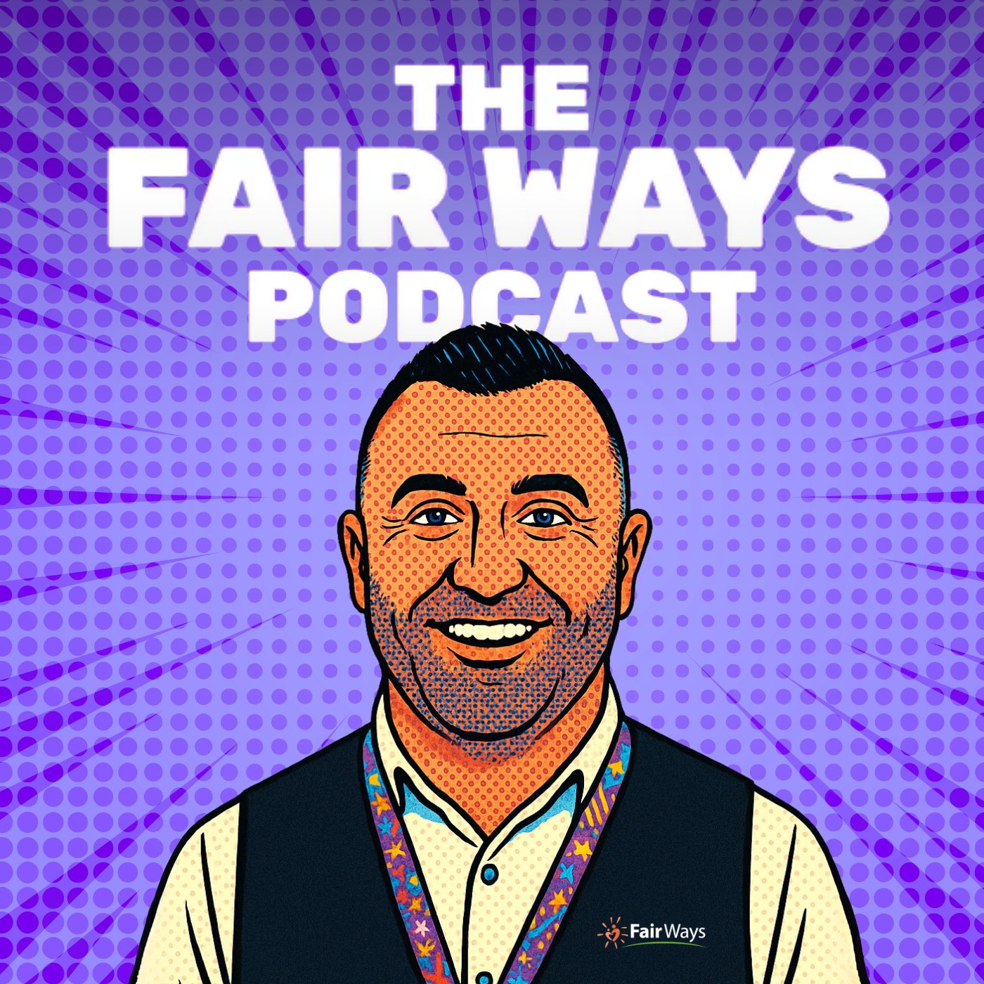 The Fair Ways People Podcast