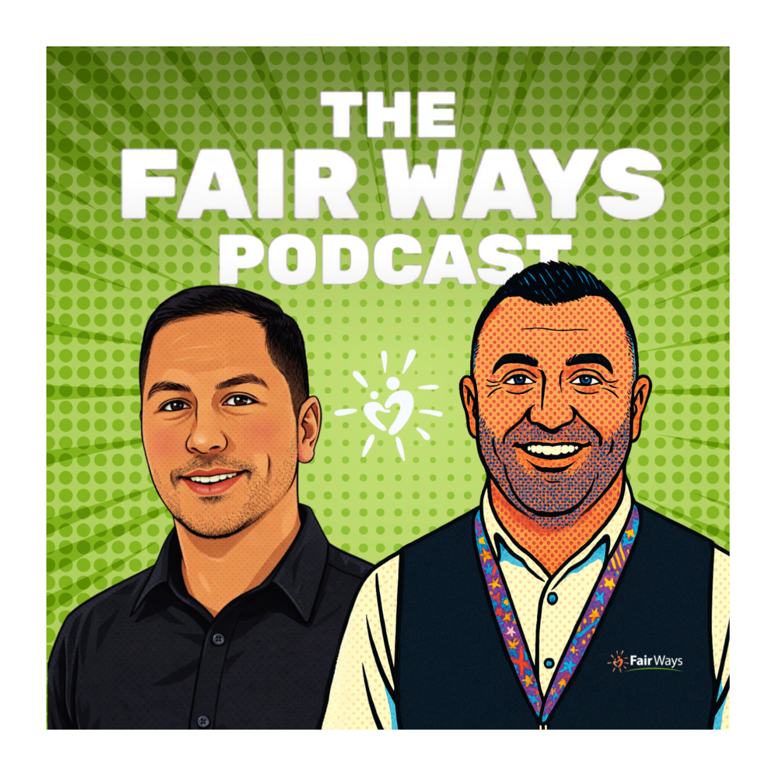 The Fair Ways People Podcast