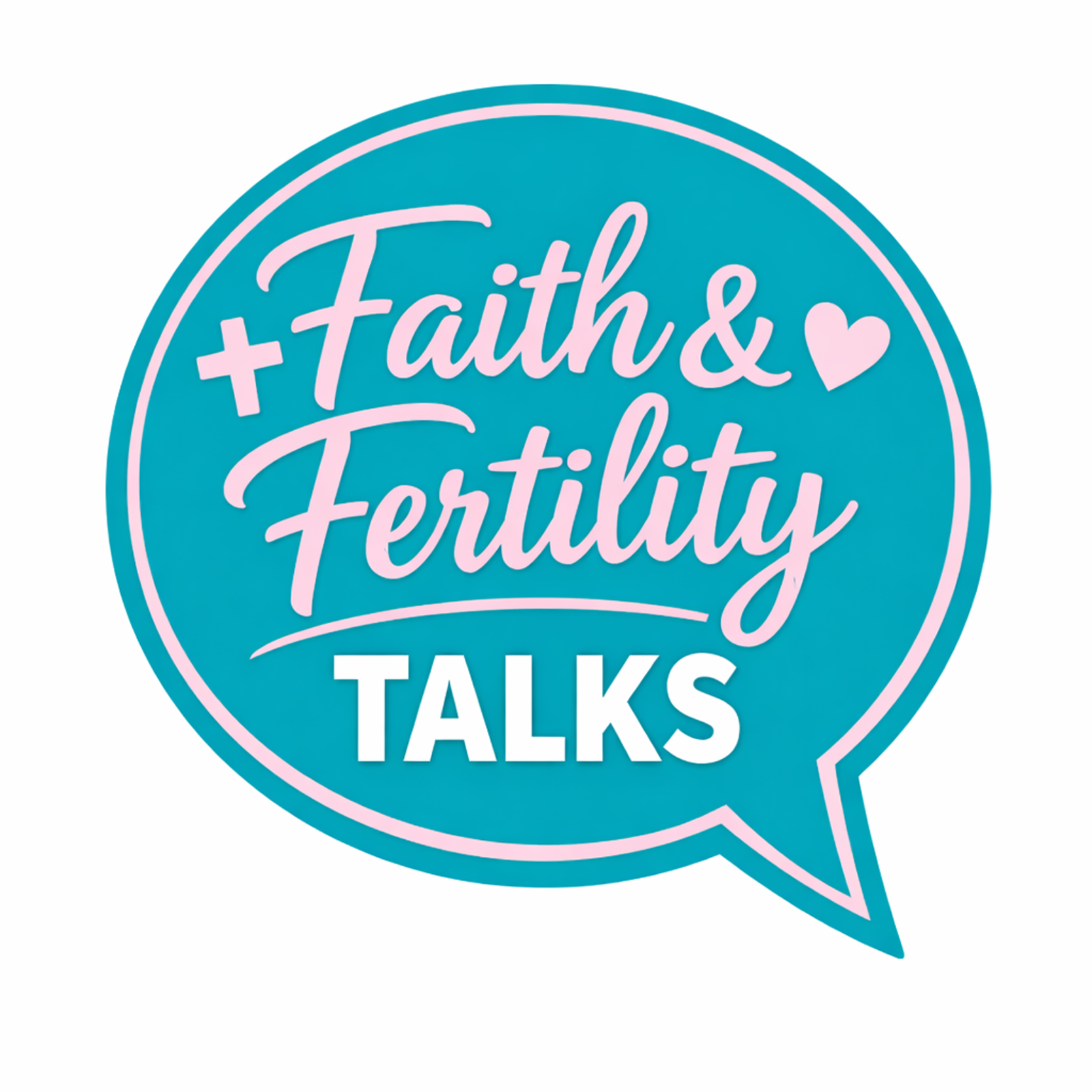 Faith & Fertility TALKS