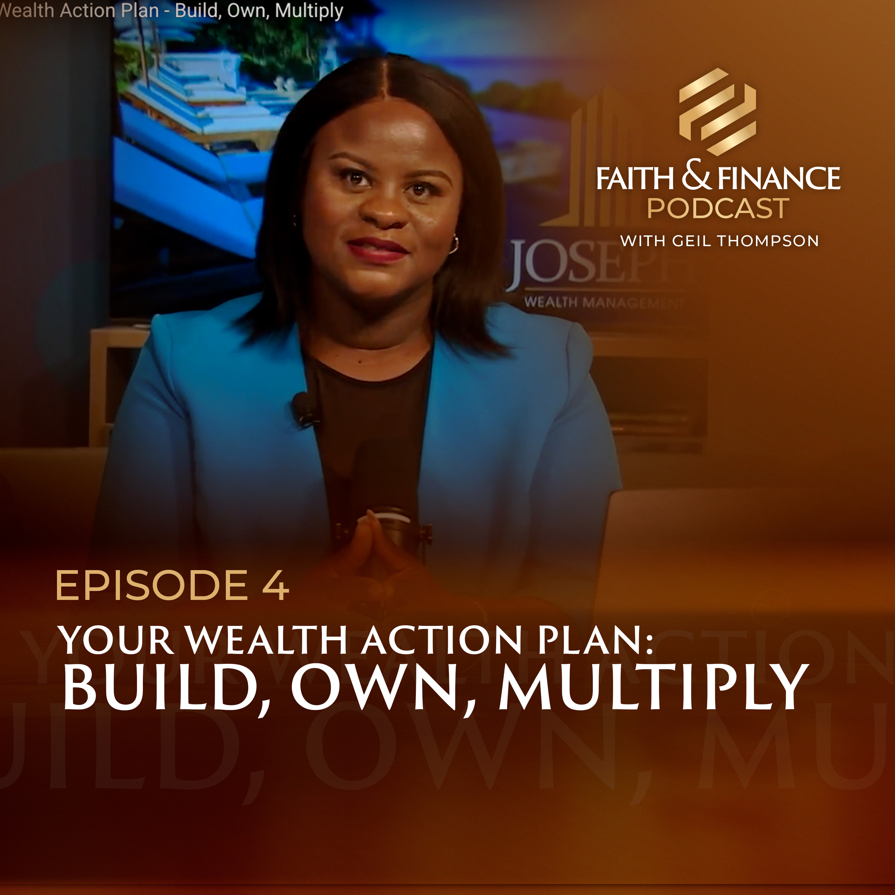 Your Wealth Action Plan: Build, Own, Multiply