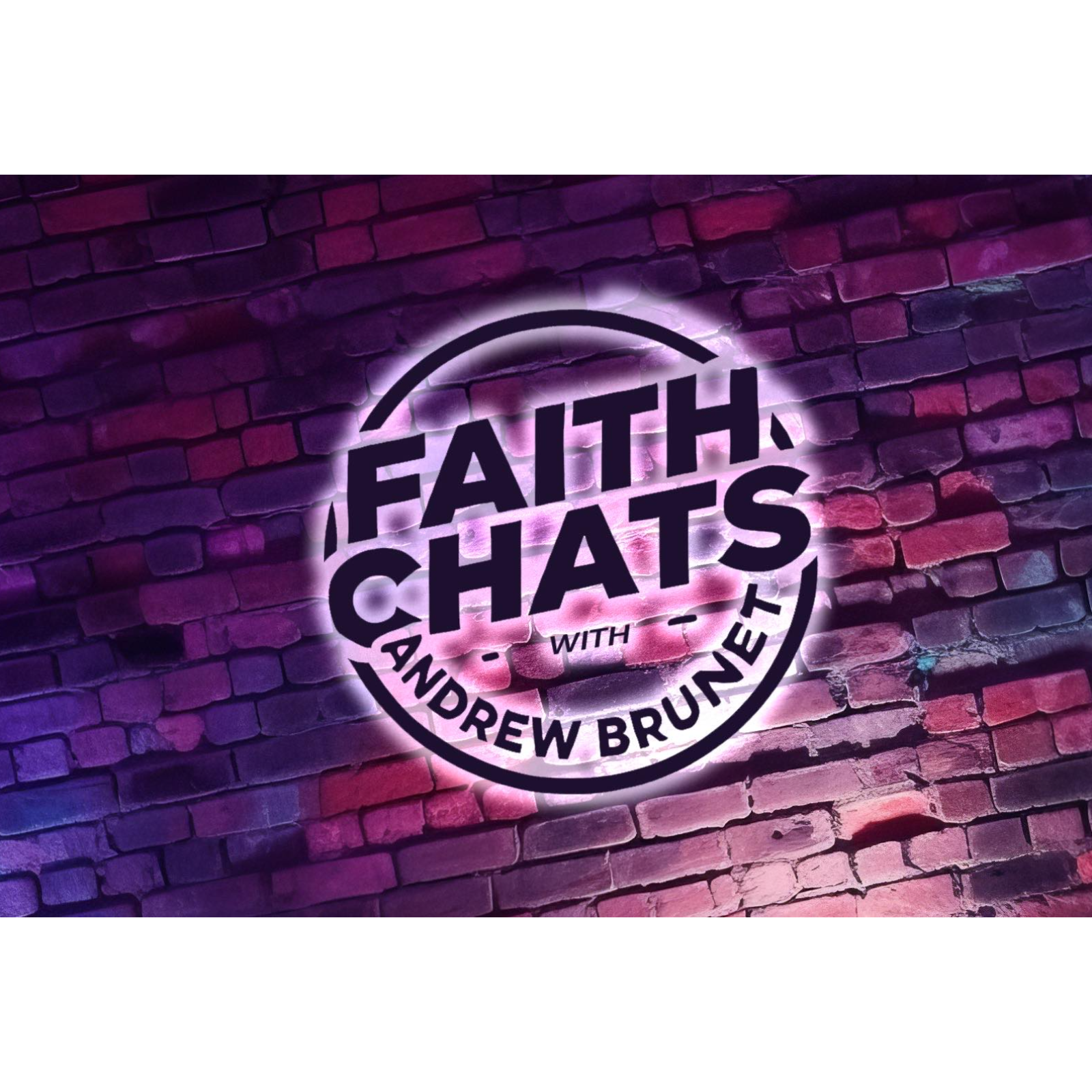Faith Chats with Andrew Brunet
