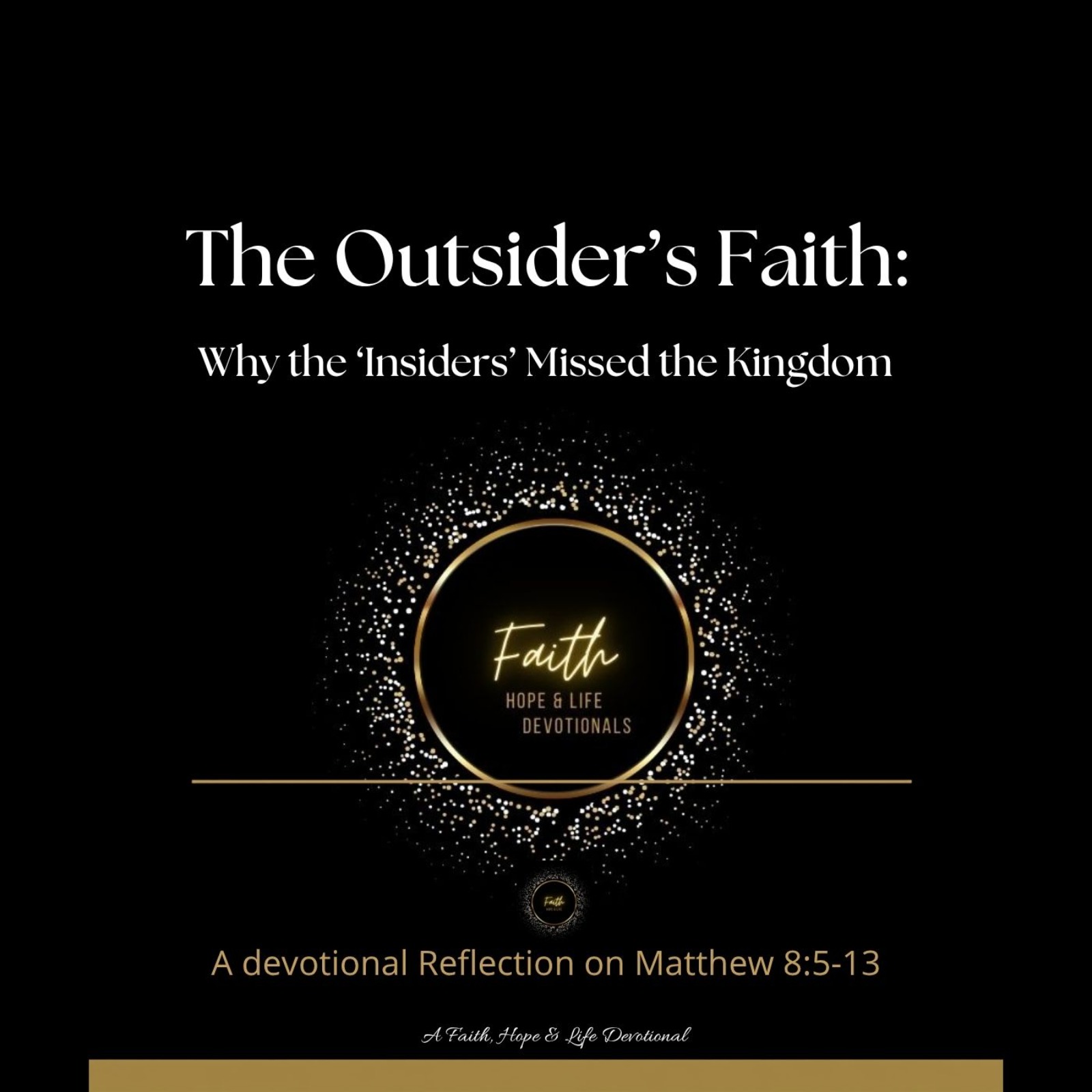The Outsiders Faith: Why the "insiders" missed the Kingdom episode artwork