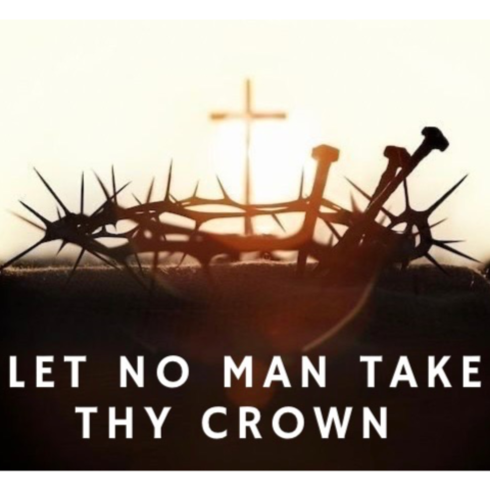 12.07.25 Let No Man Take Your Crown (Bro. Adrian Sanford) episode artwork