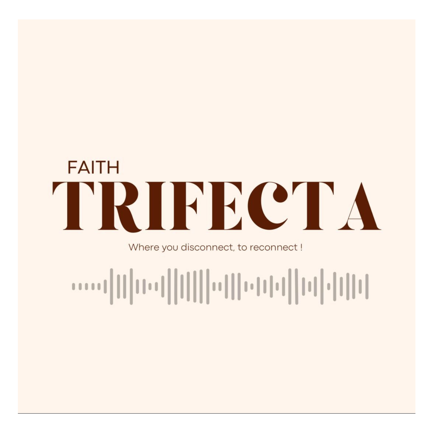 Faith Trifecta