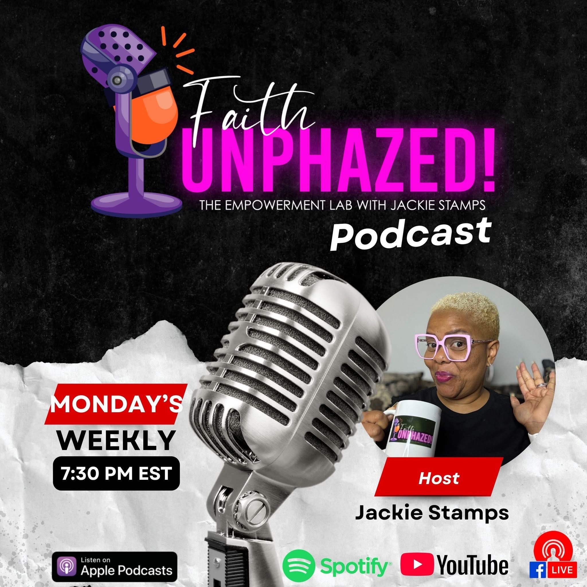 Faith UnPhazed” The Empowerment Lab with Lady Jackie Stamps with Guest T.K. Ware episode artwork