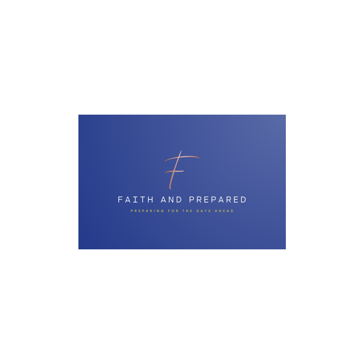 Faith and Prepared 