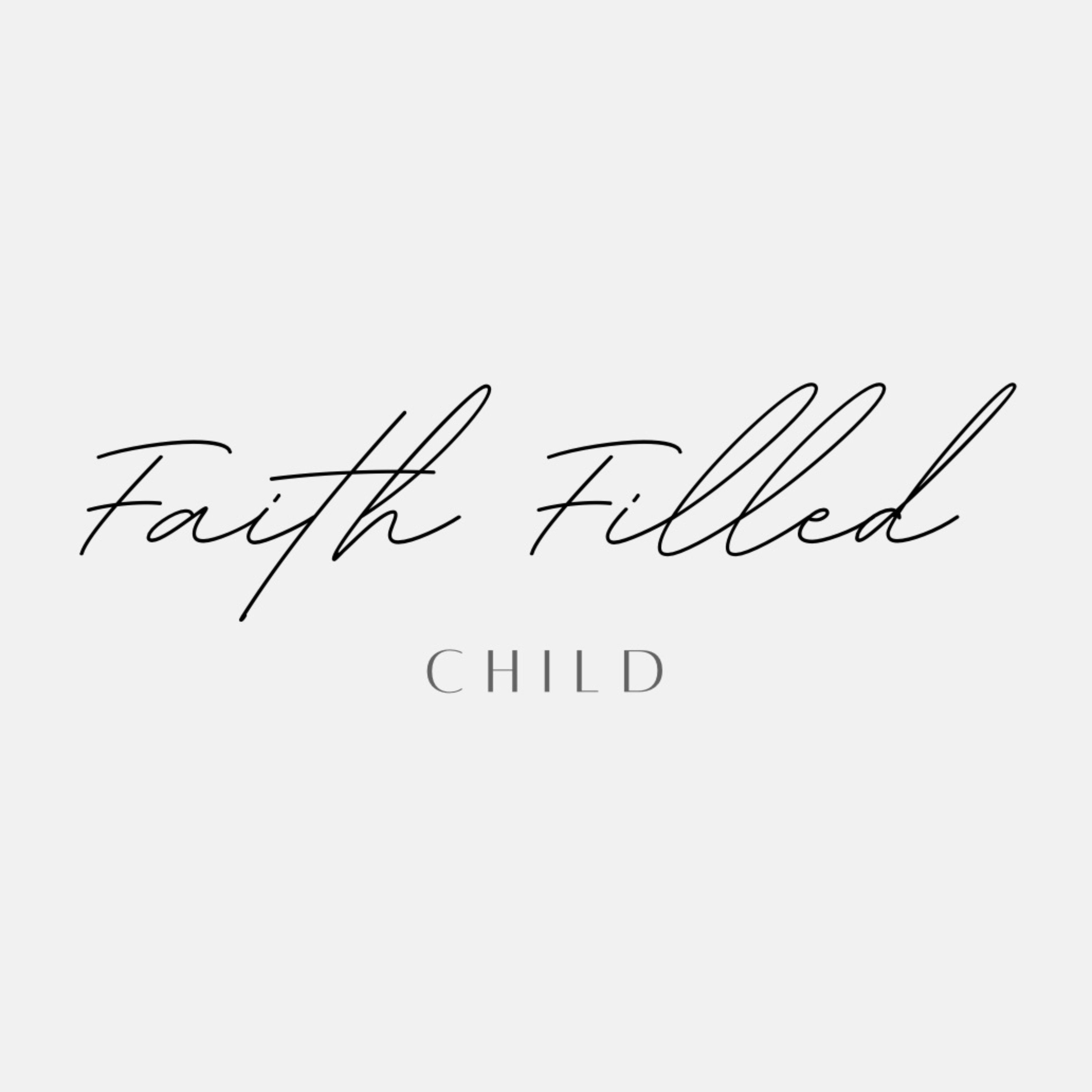Faith Filled Child 