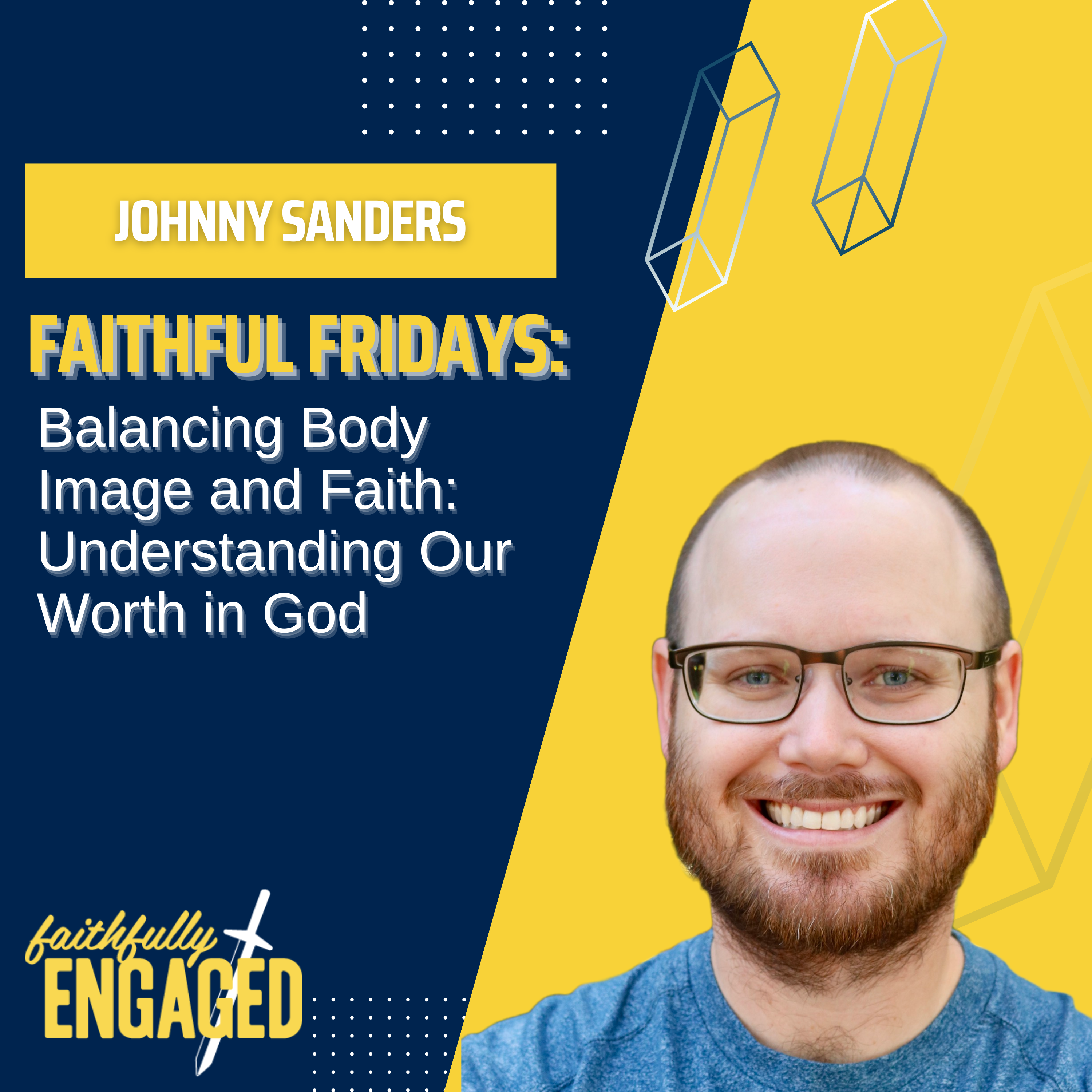 Faithfully Engaged