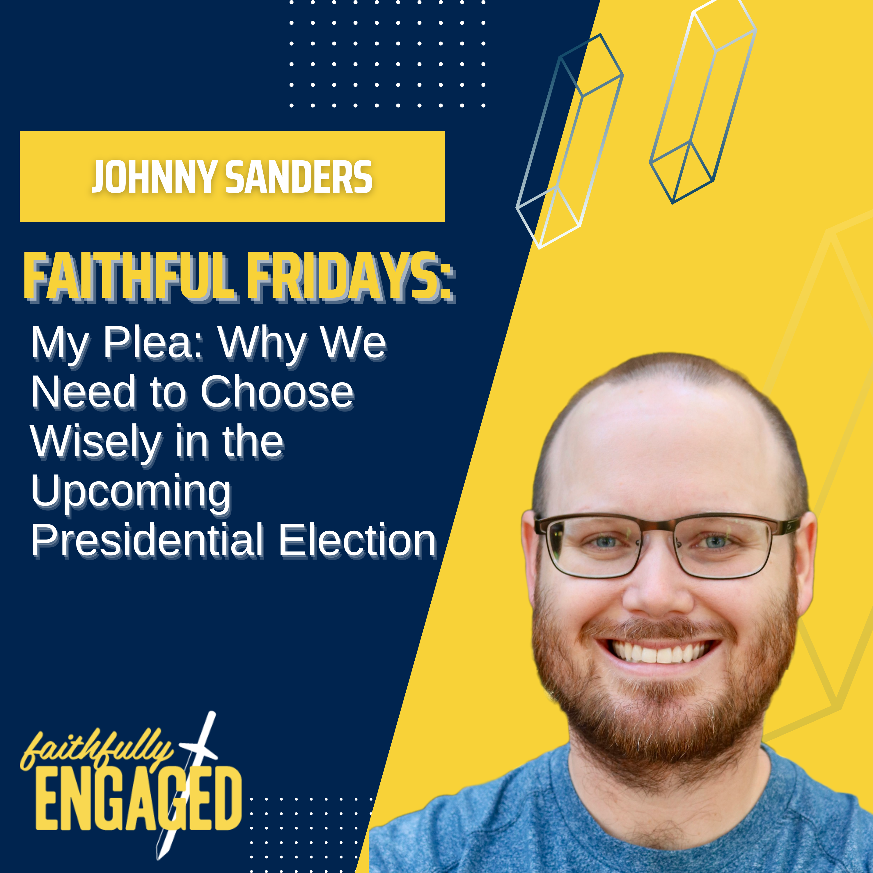 Faithfully Engaged