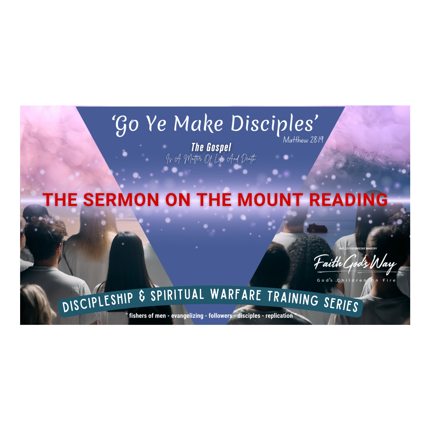 Podcast -  Discipleship Training Series 6.0   READING OF THE SERMON ON THE MOUNT TLB PARAPHRASED VERSION episode artwork