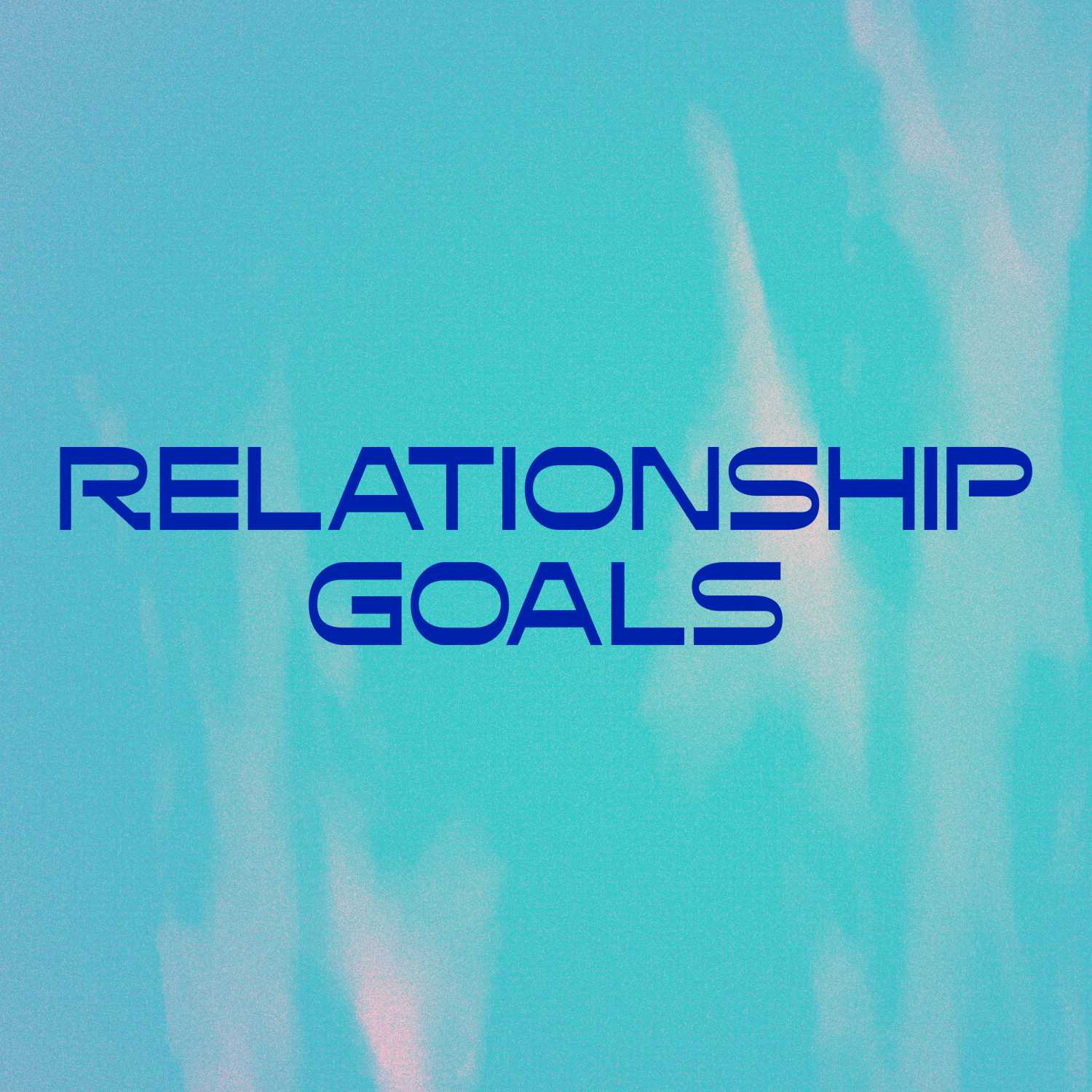 Relationship Goals- Racial Unity episode artwork