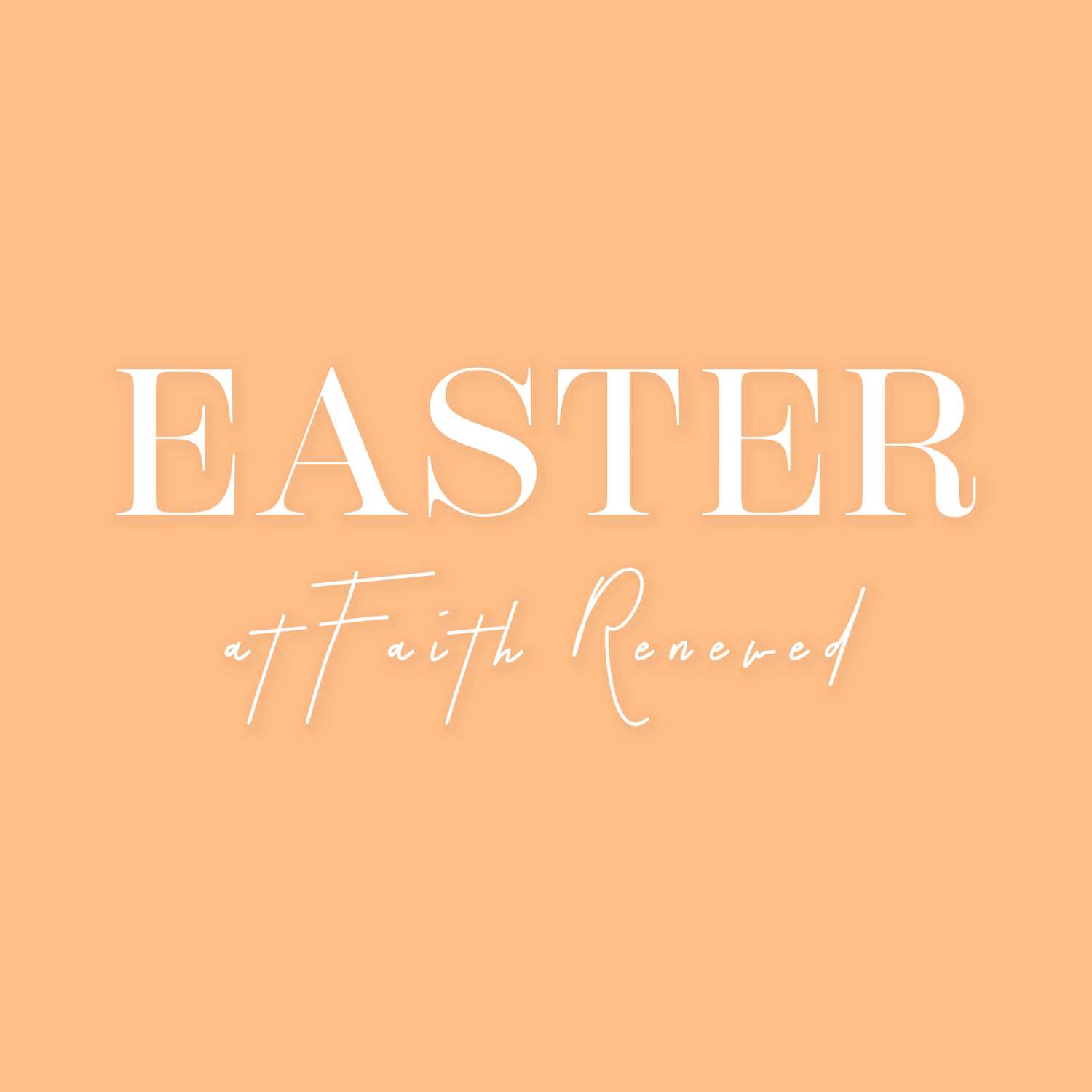 Easter at Faith Renewed episode artwork