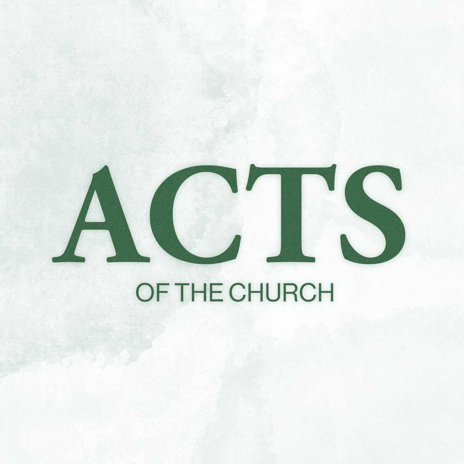 Acts of the Church - The Ascension of Jesus episode artwork