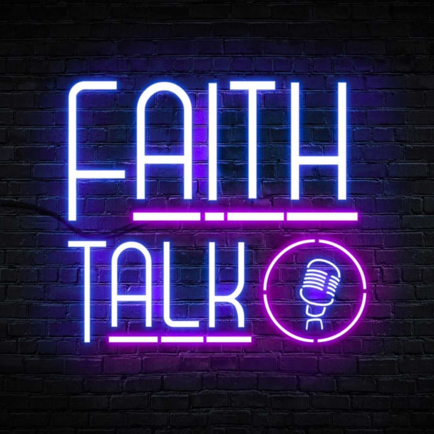 Faith Talk with Payton Arnett & Oliver Robles  
