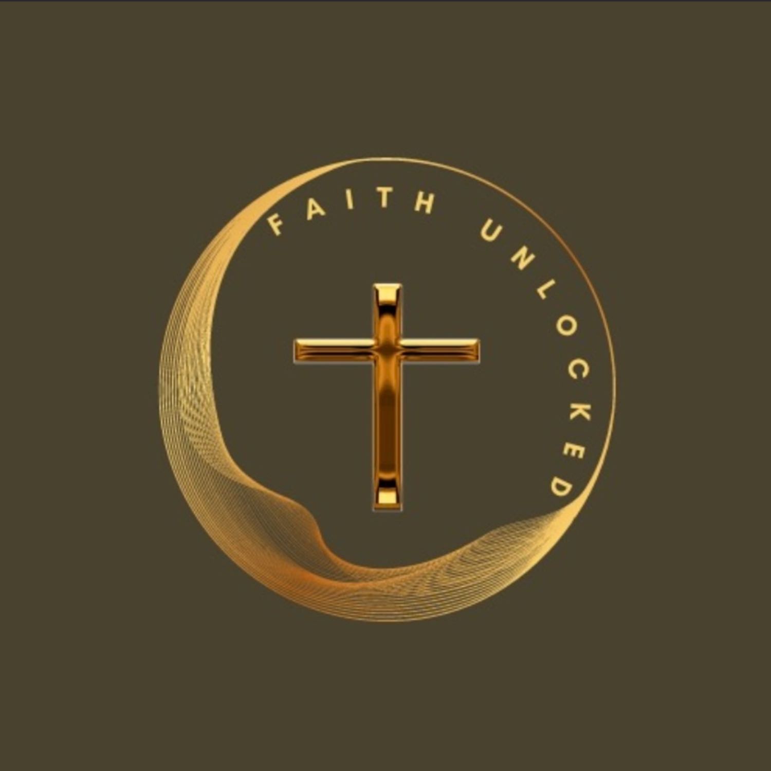 Faith Unlocked