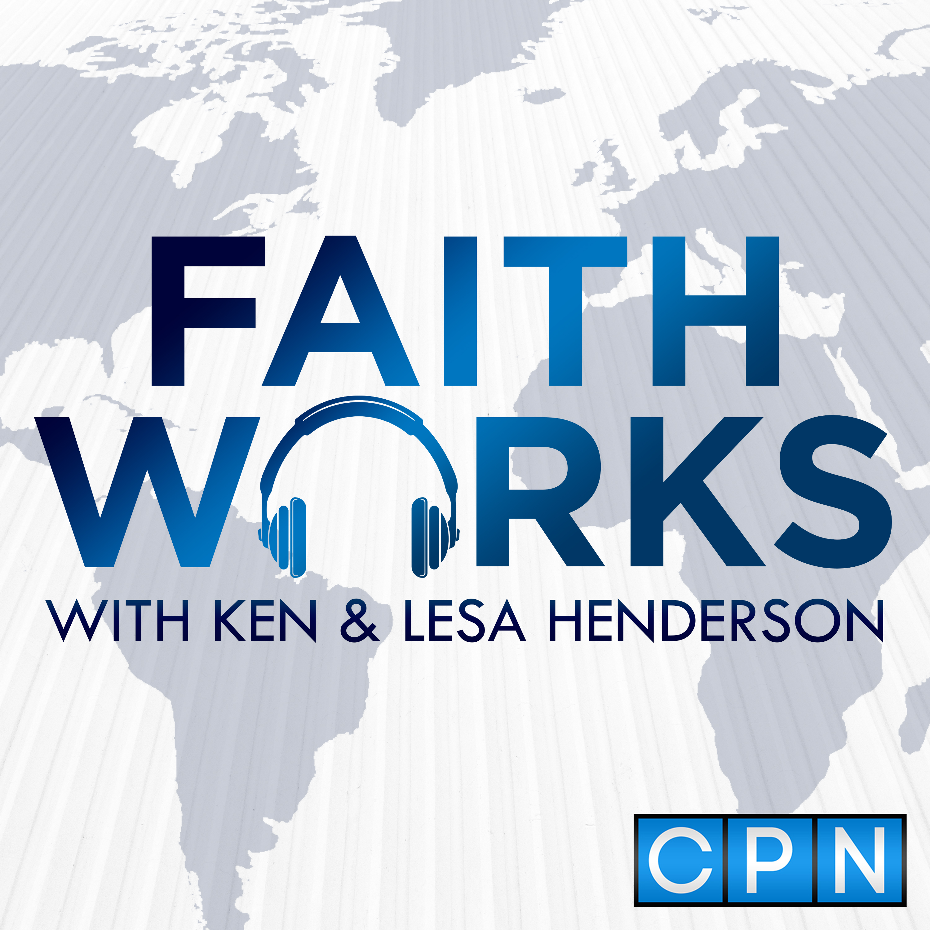 Introducing Faith Works Podcast