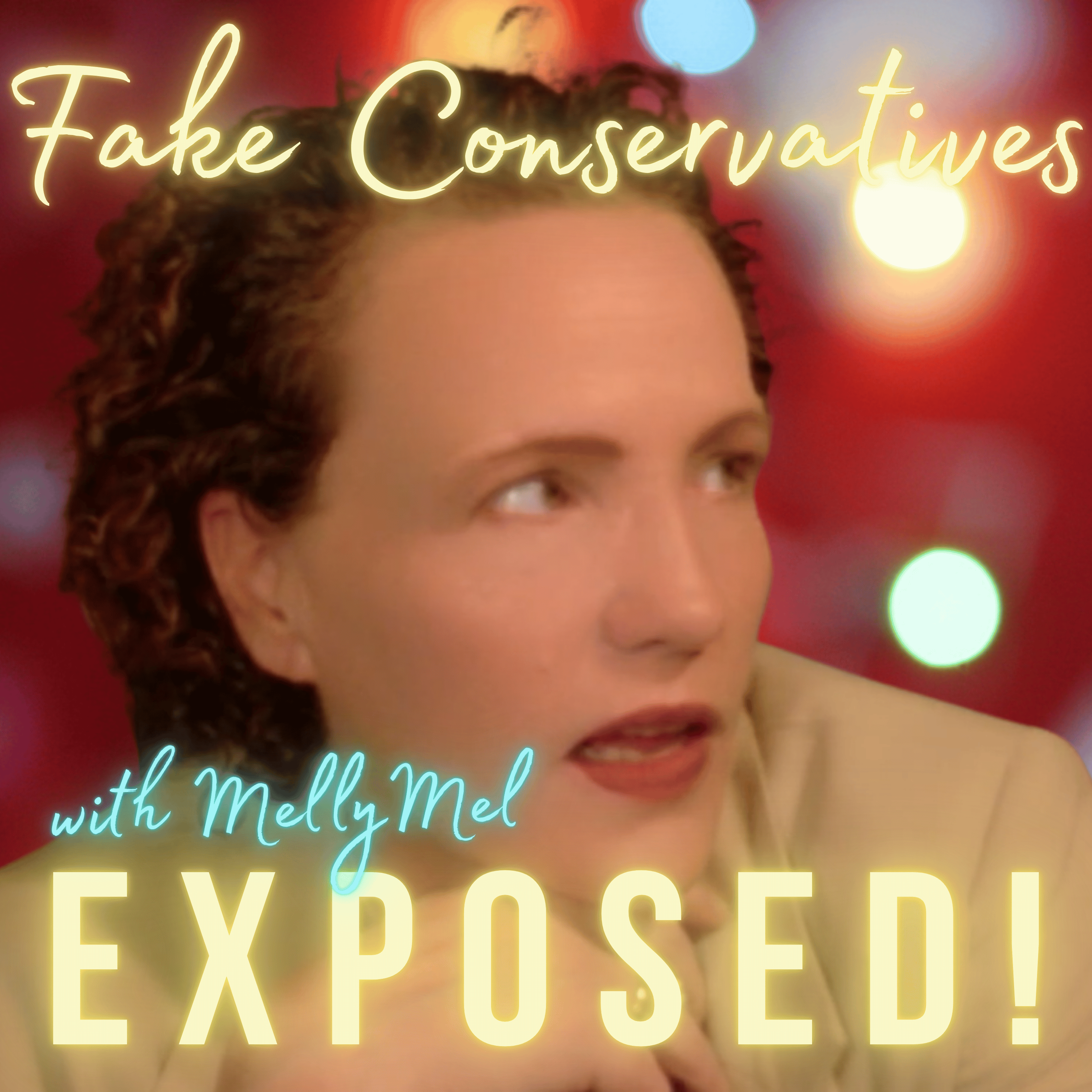 Fake Conservatives Exposed podcast artwork