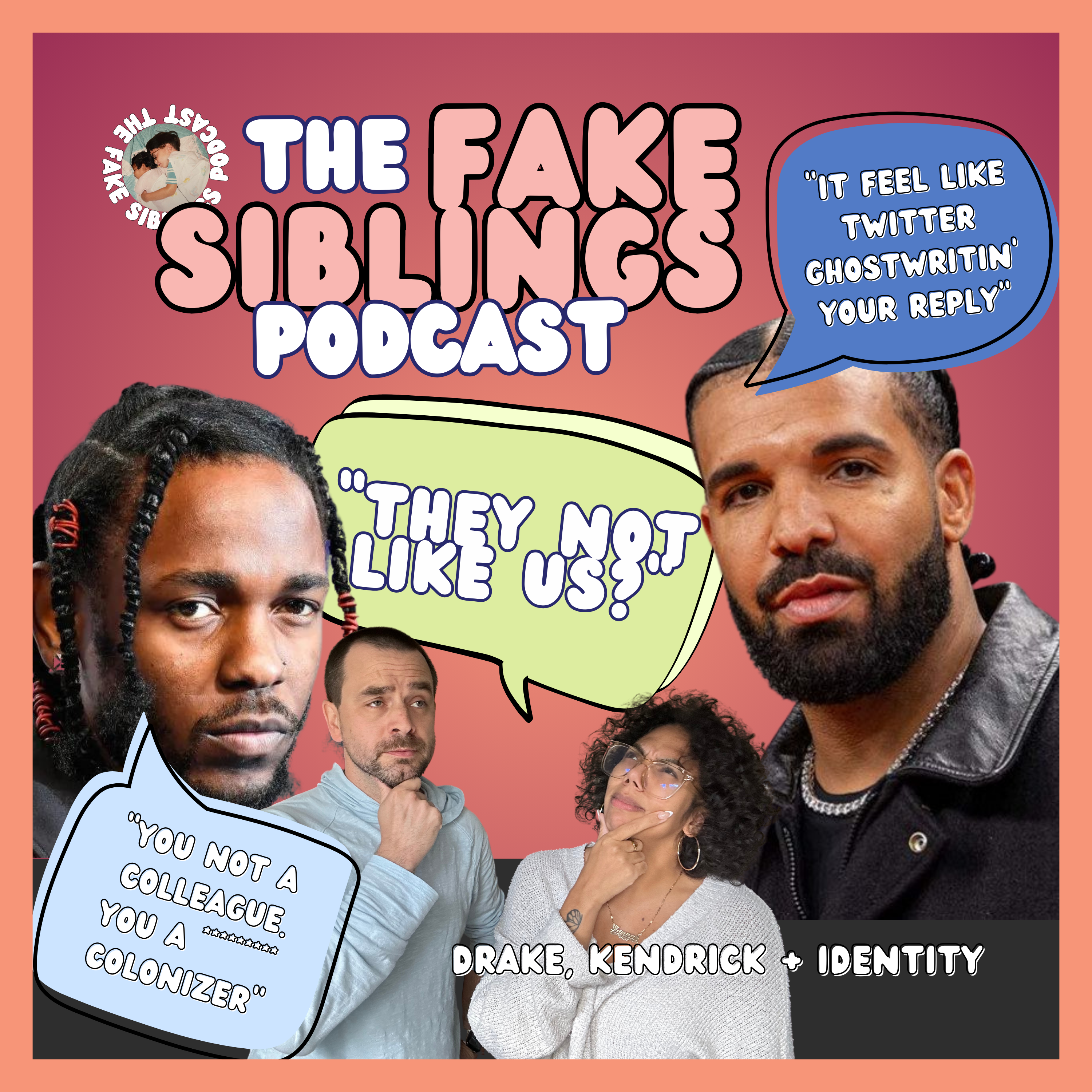 The Fake Siblings Podcast