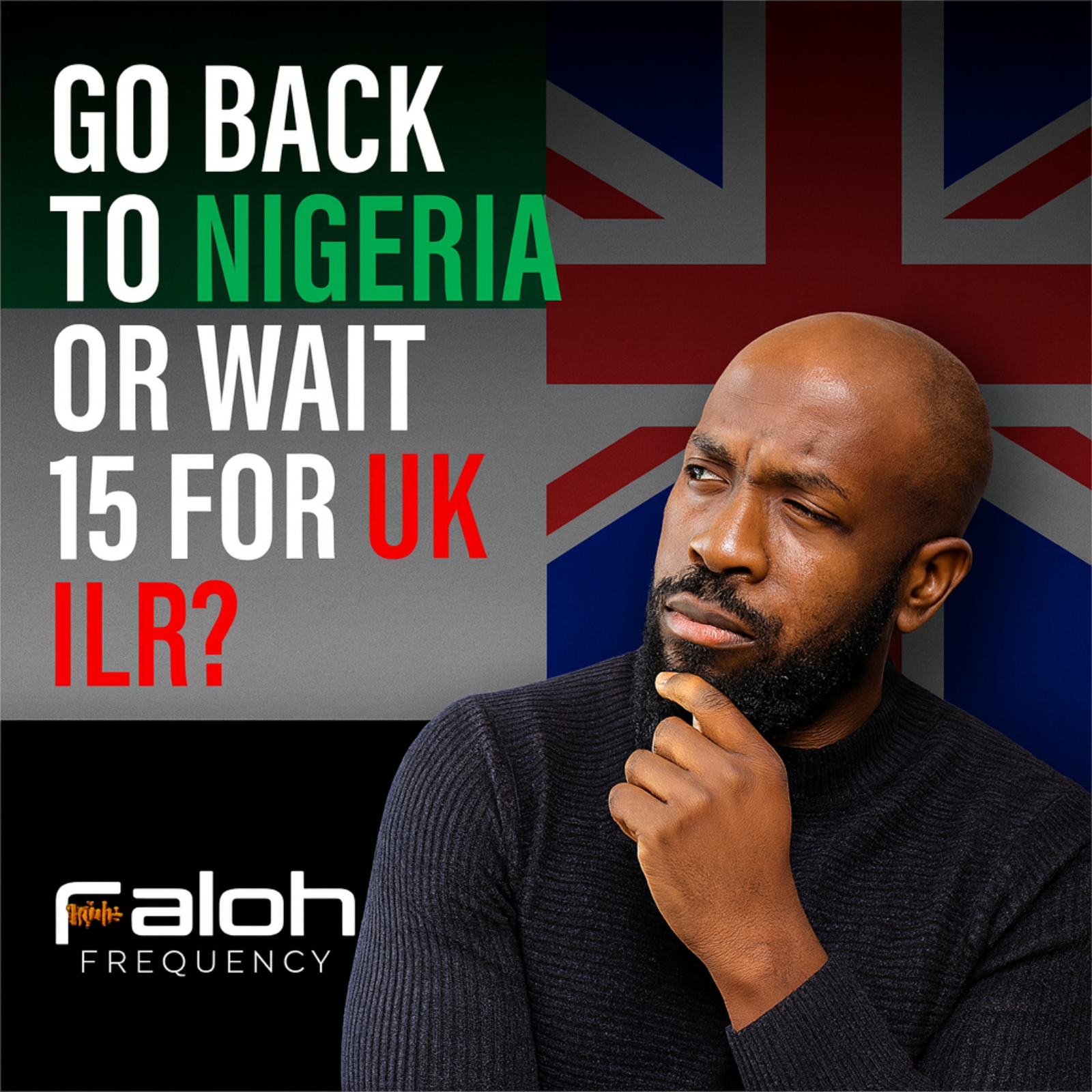 Go back to Nigeria or wait 15 years for UK ILR? episode artwork