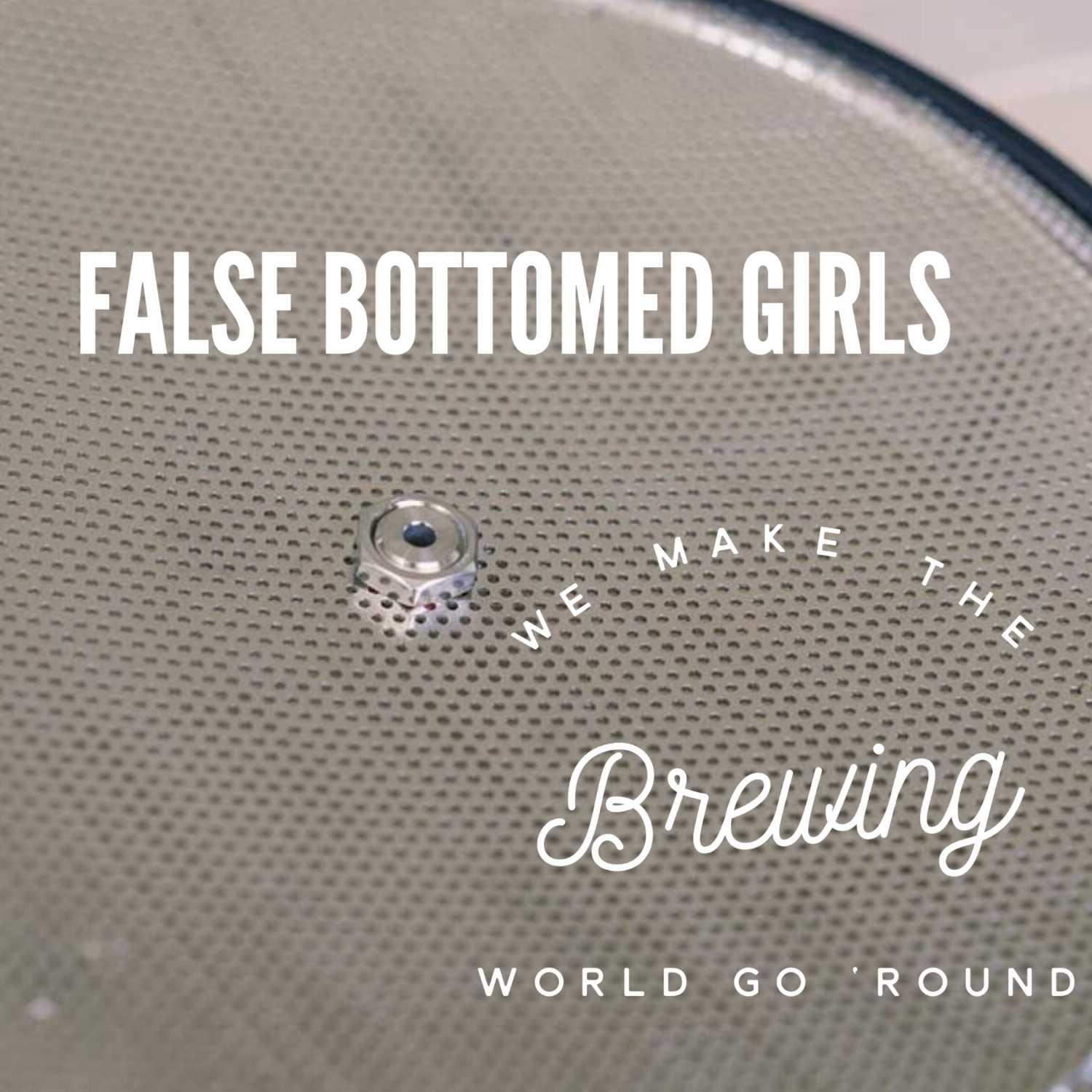 False Bottomed Girls