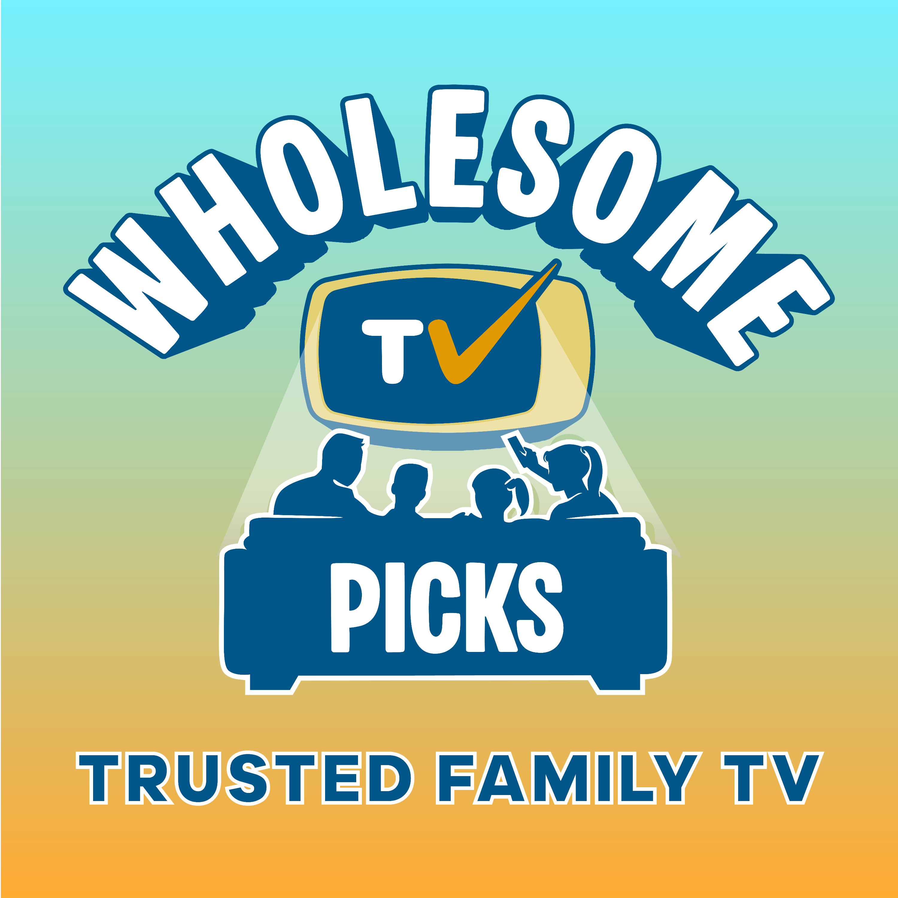 Wholesome TV Picks | Clean Family-Friendly TV Show & Movie Recommendations for Busy Parents