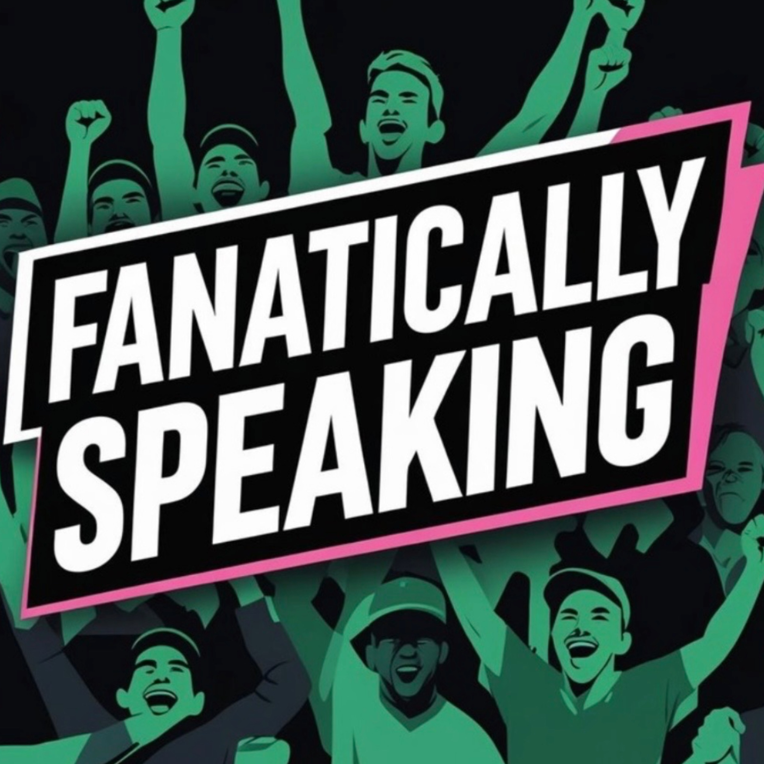 Fanatically Speaking
