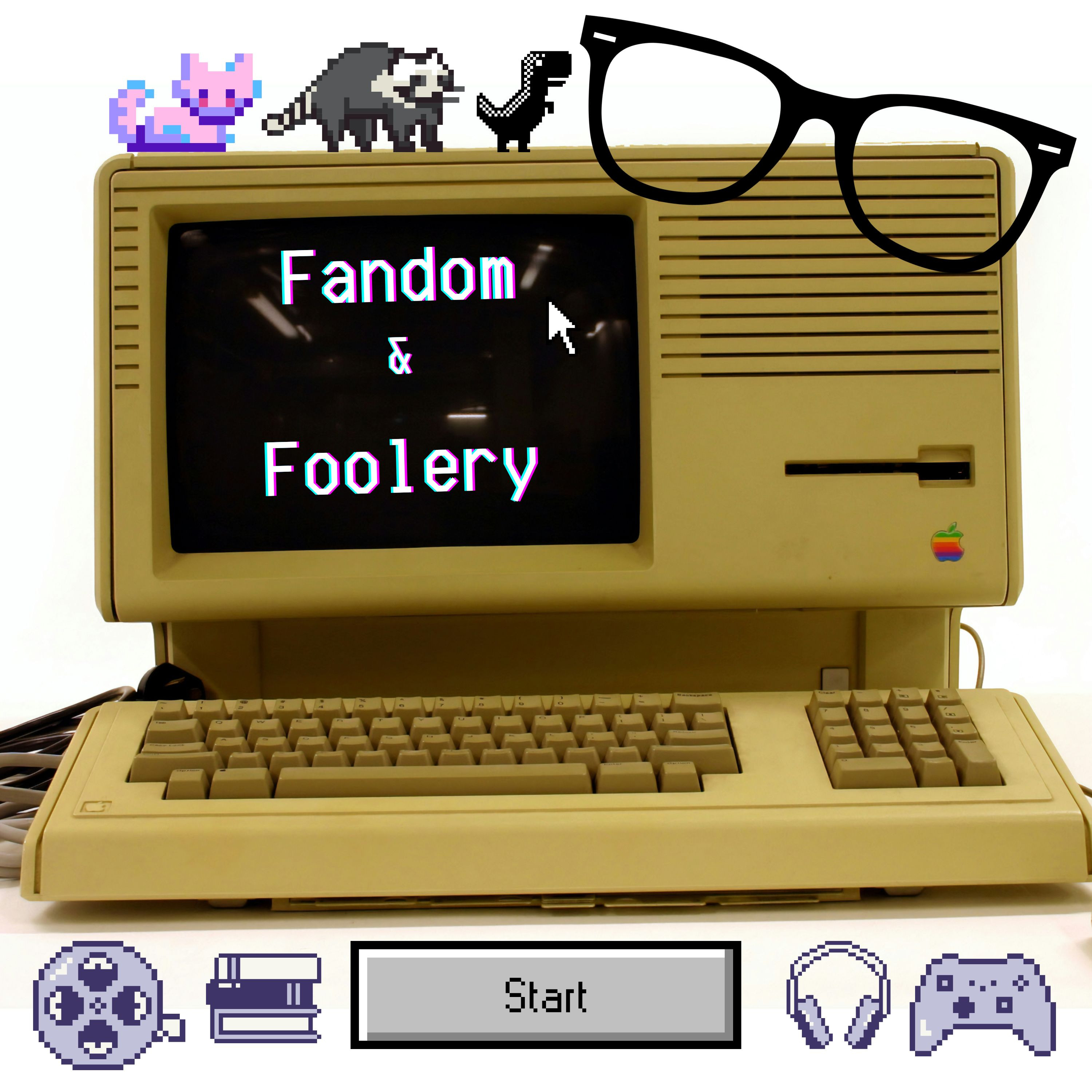 Fandom & Foolery