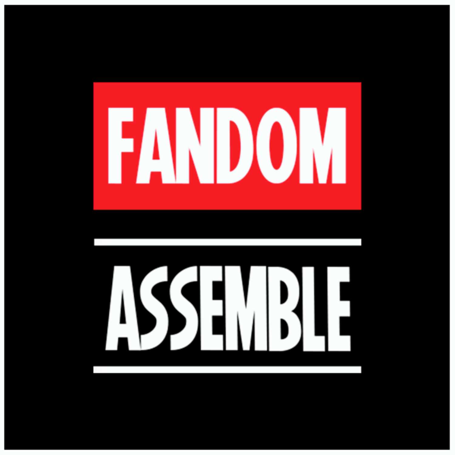 Fandom Assemble