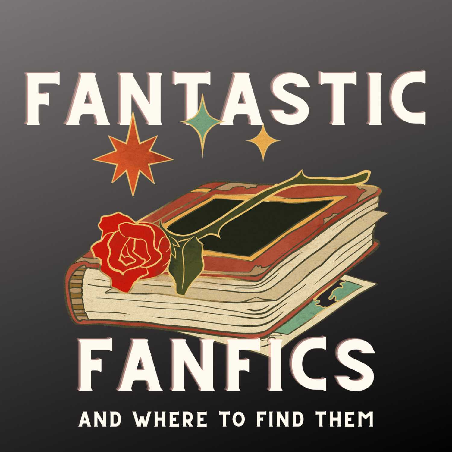 Fantastic Fanfics And Where To Find Them