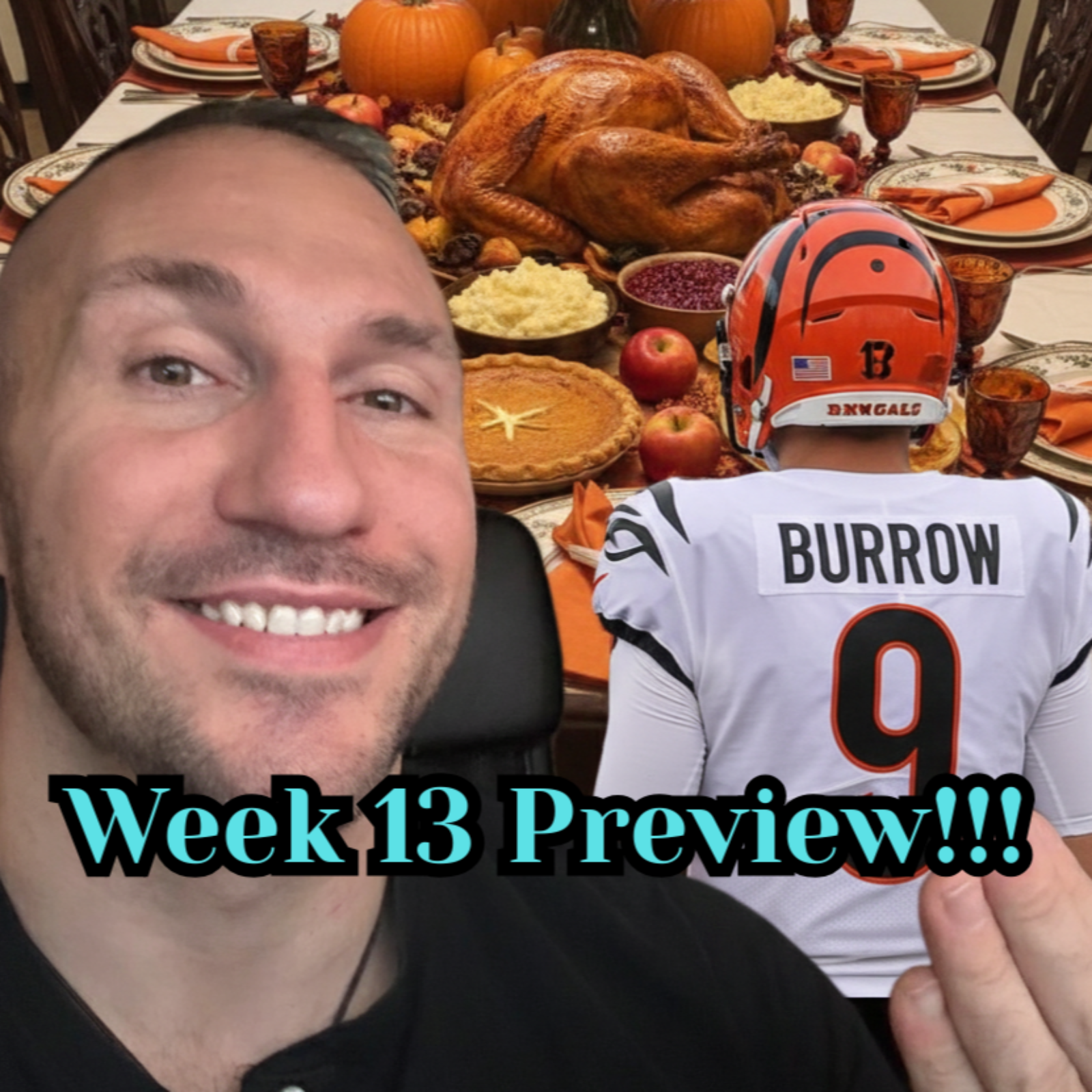 FFU - Week 13 Preview!!! HAPPY THANKSGIVING!!! episode artwork