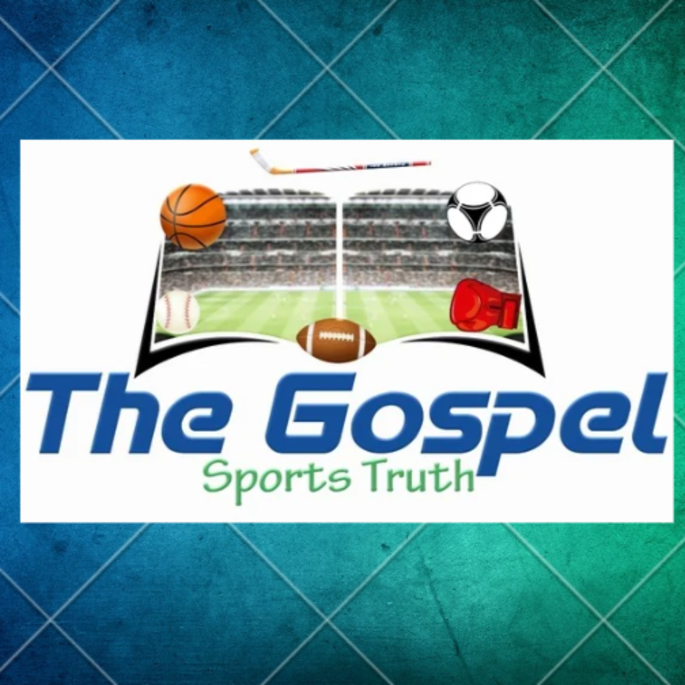 The Gospel Sports Truth Podcast episode artwork