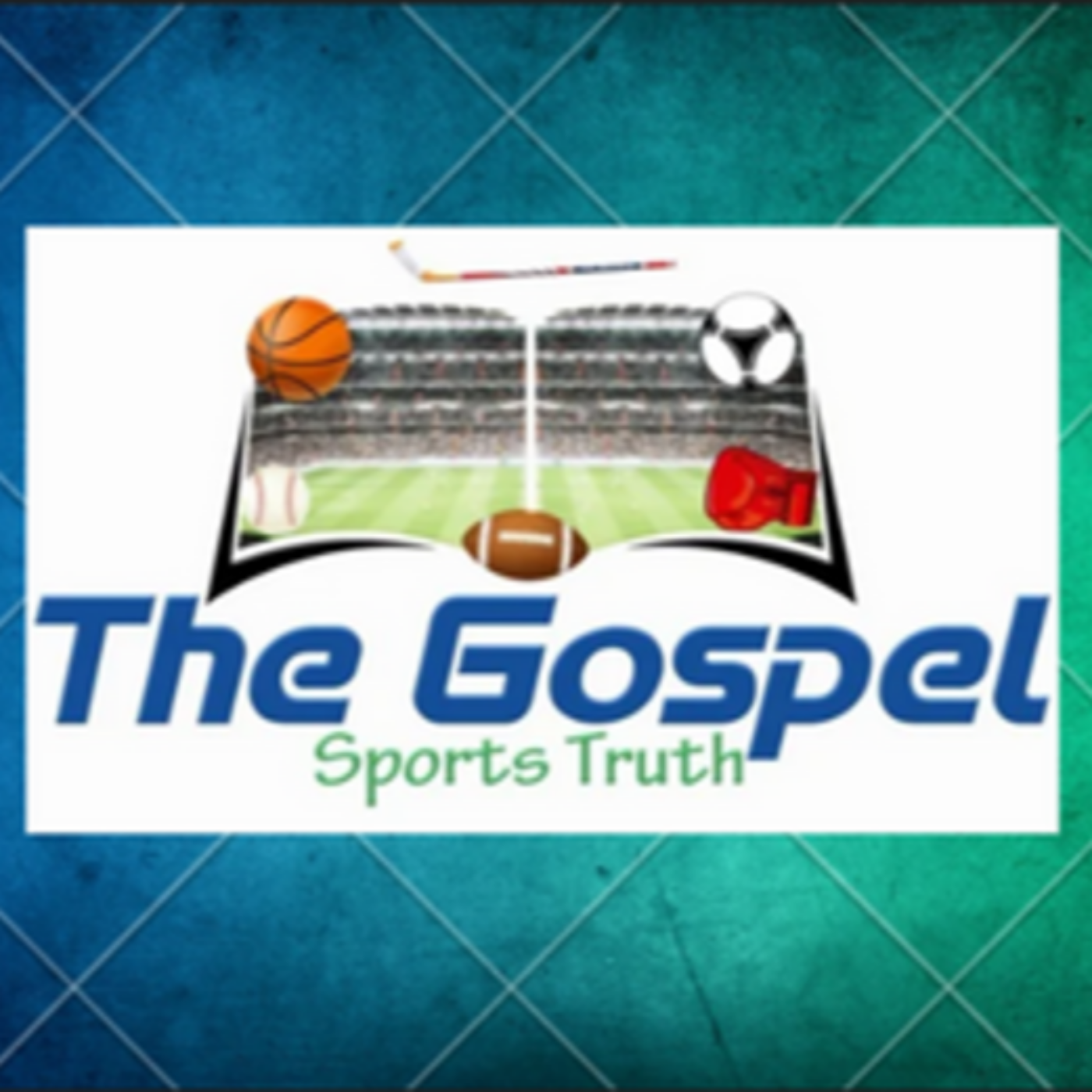 The Gospel Sports Truth Podcast episode artwork