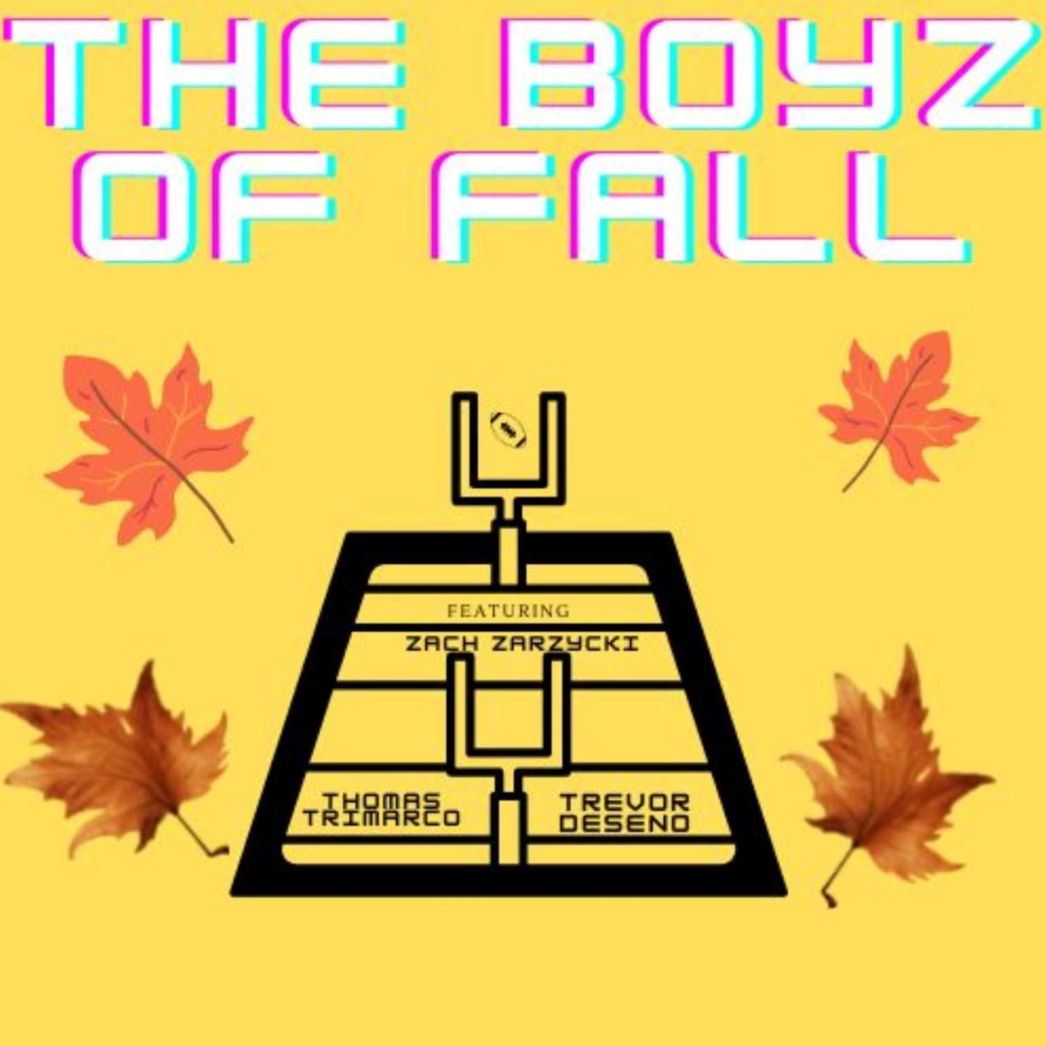 The Boyz Of Fall
