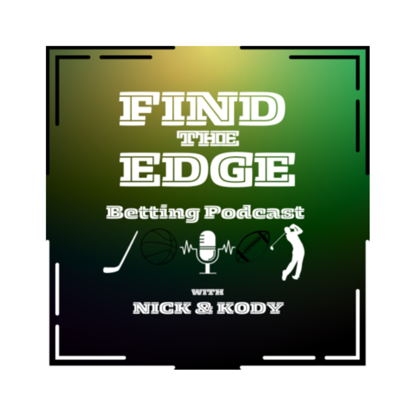 Find the Edge Sports Betting Podcast