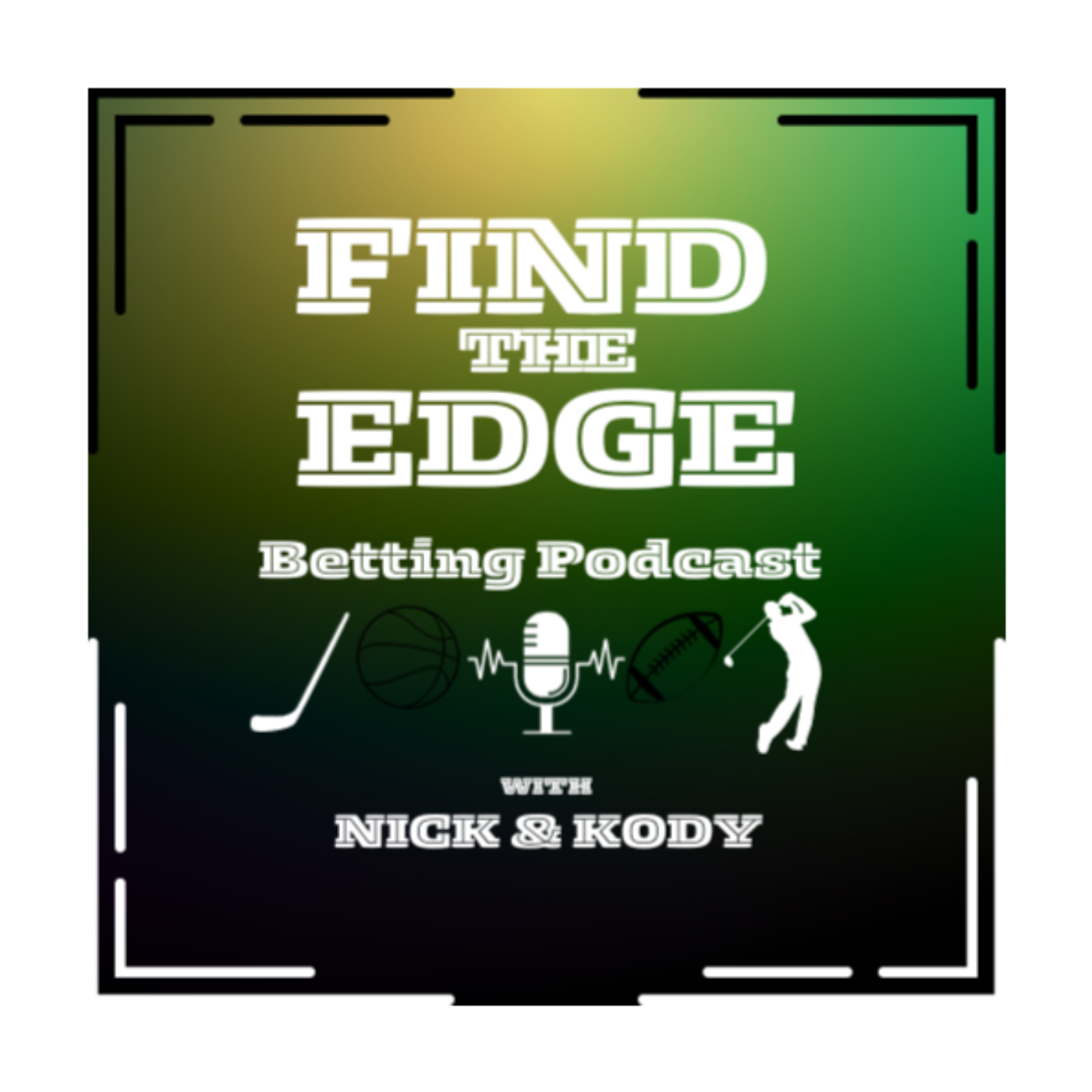 Find the Edge Sports Betting Podcast