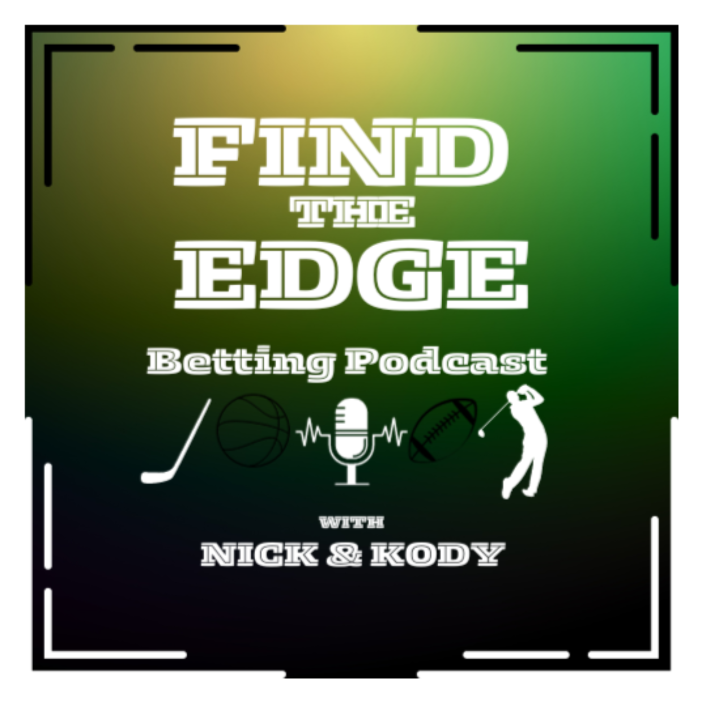 Find the Edge Sports Betting Podcast