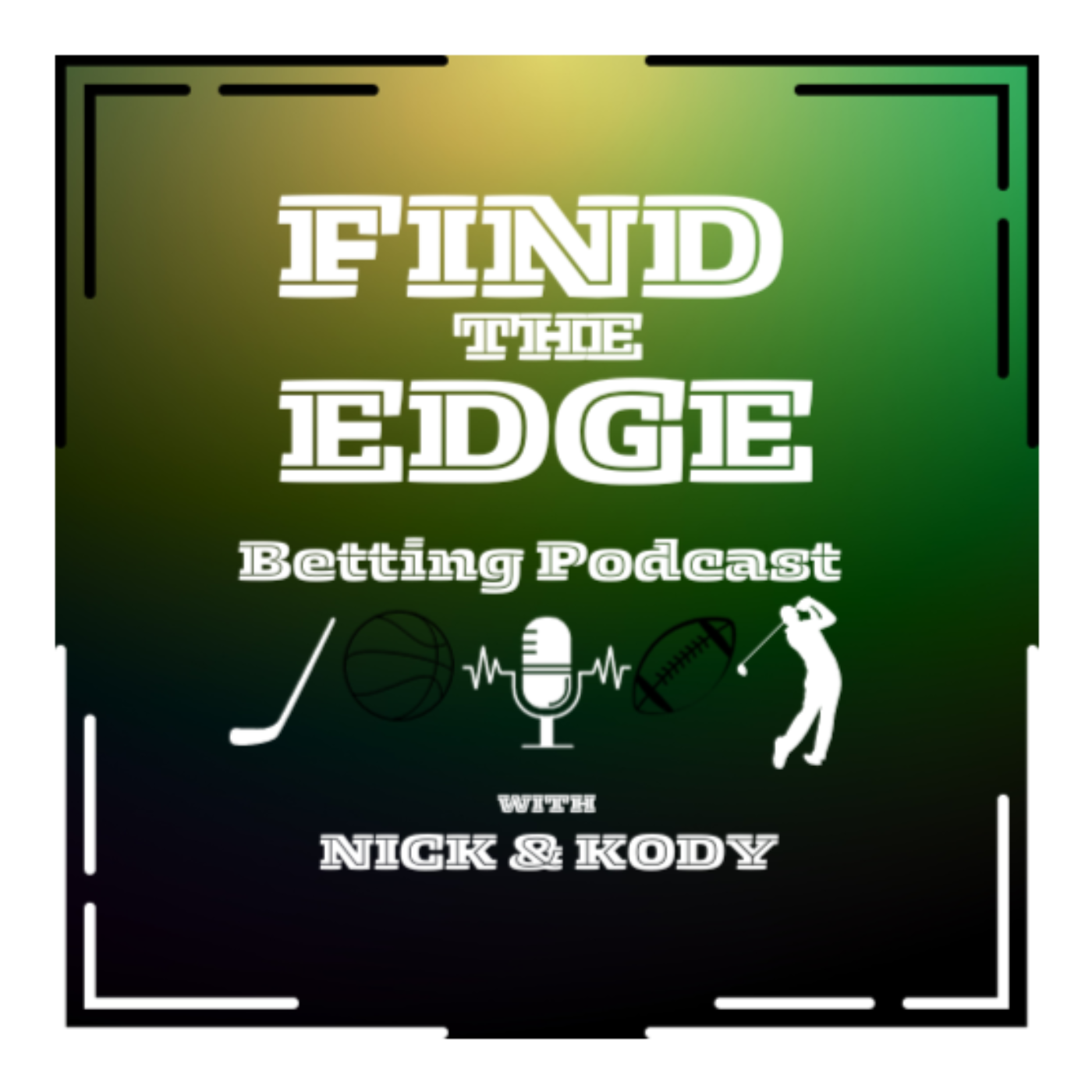 Find the Edge Sports Betting Podcast