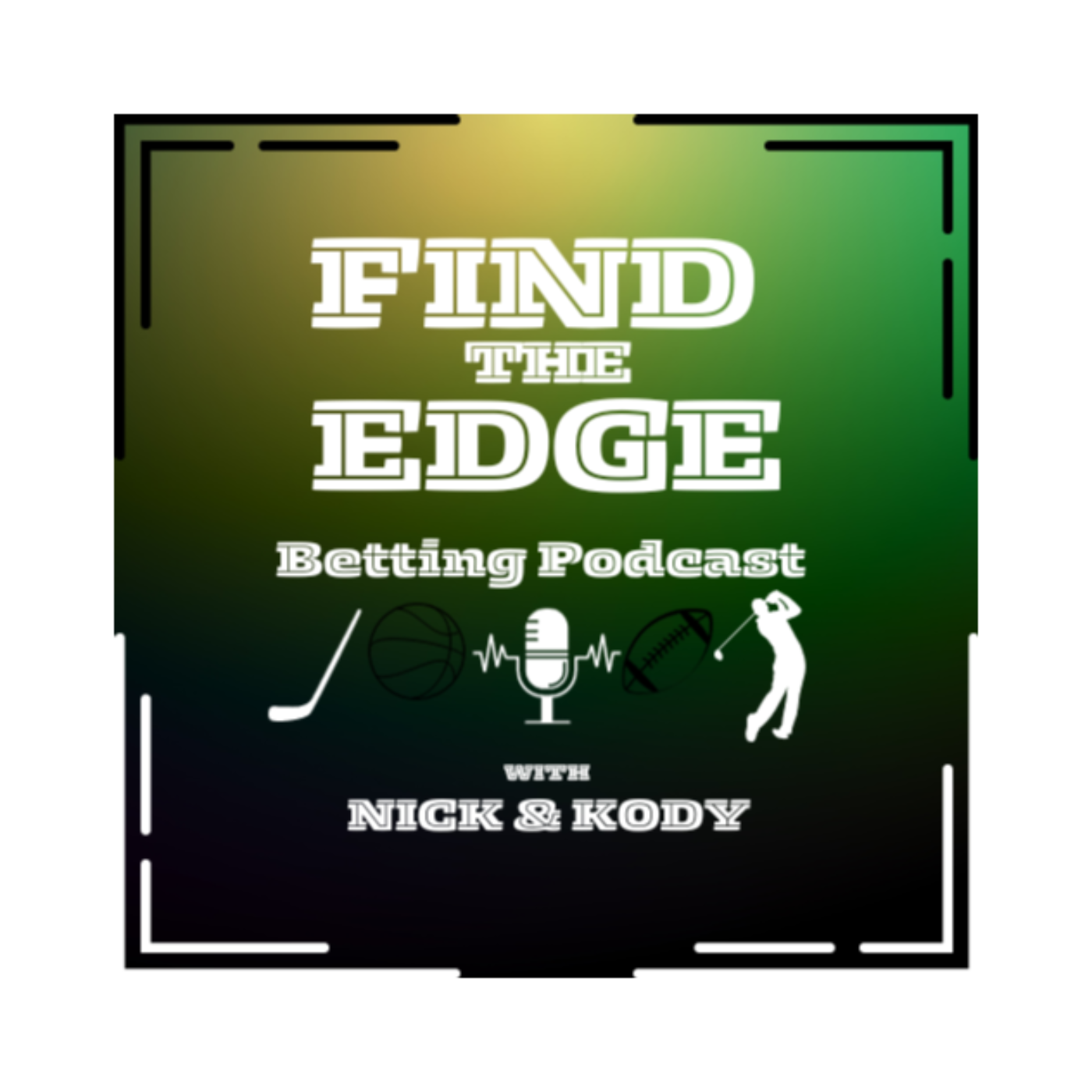 Find the Edge Sports Betting Podcast
