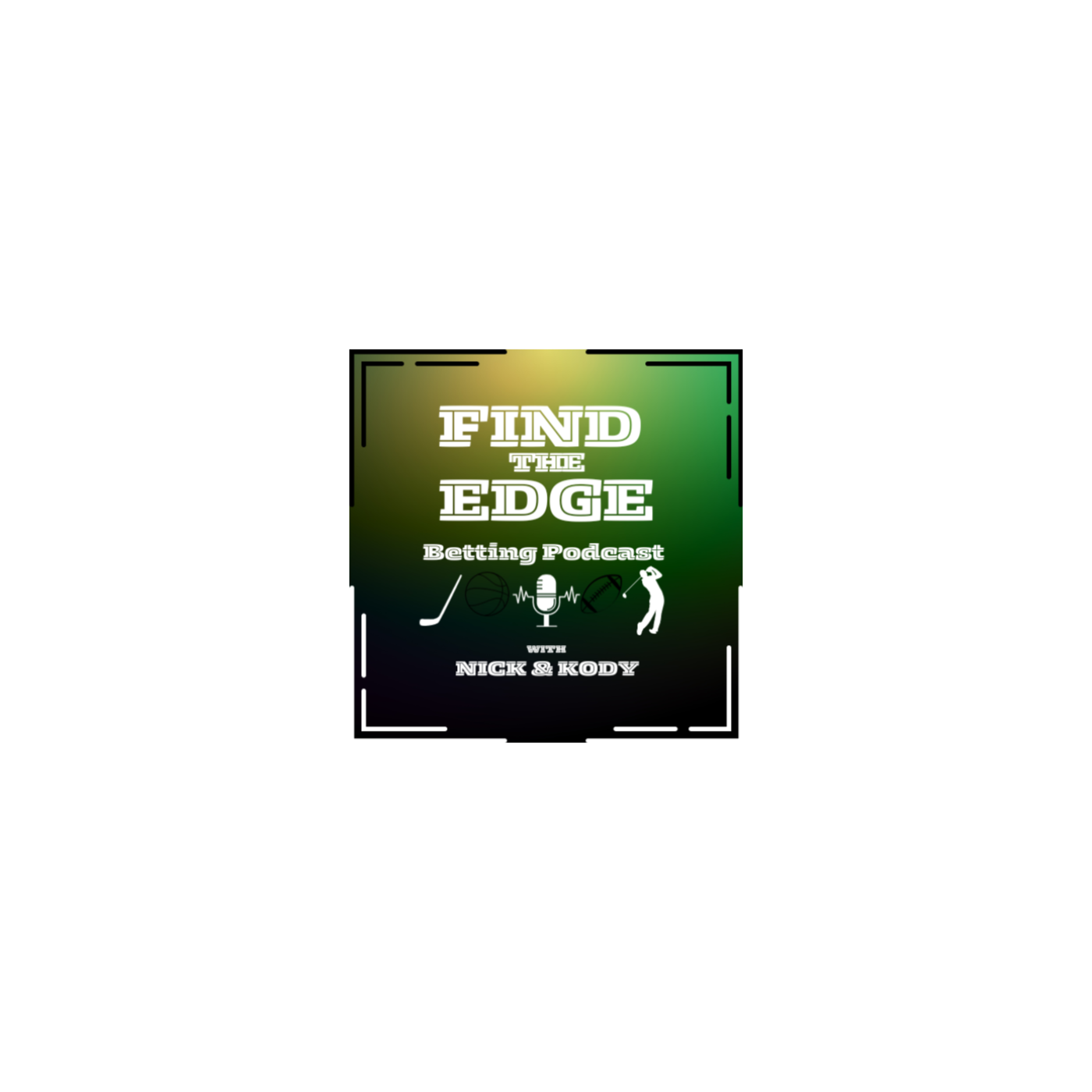 Find the Edge Sports Betting Podcast