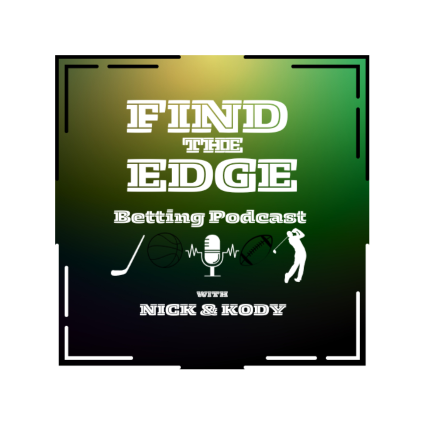 Find the Edge Sports Betting Podcast