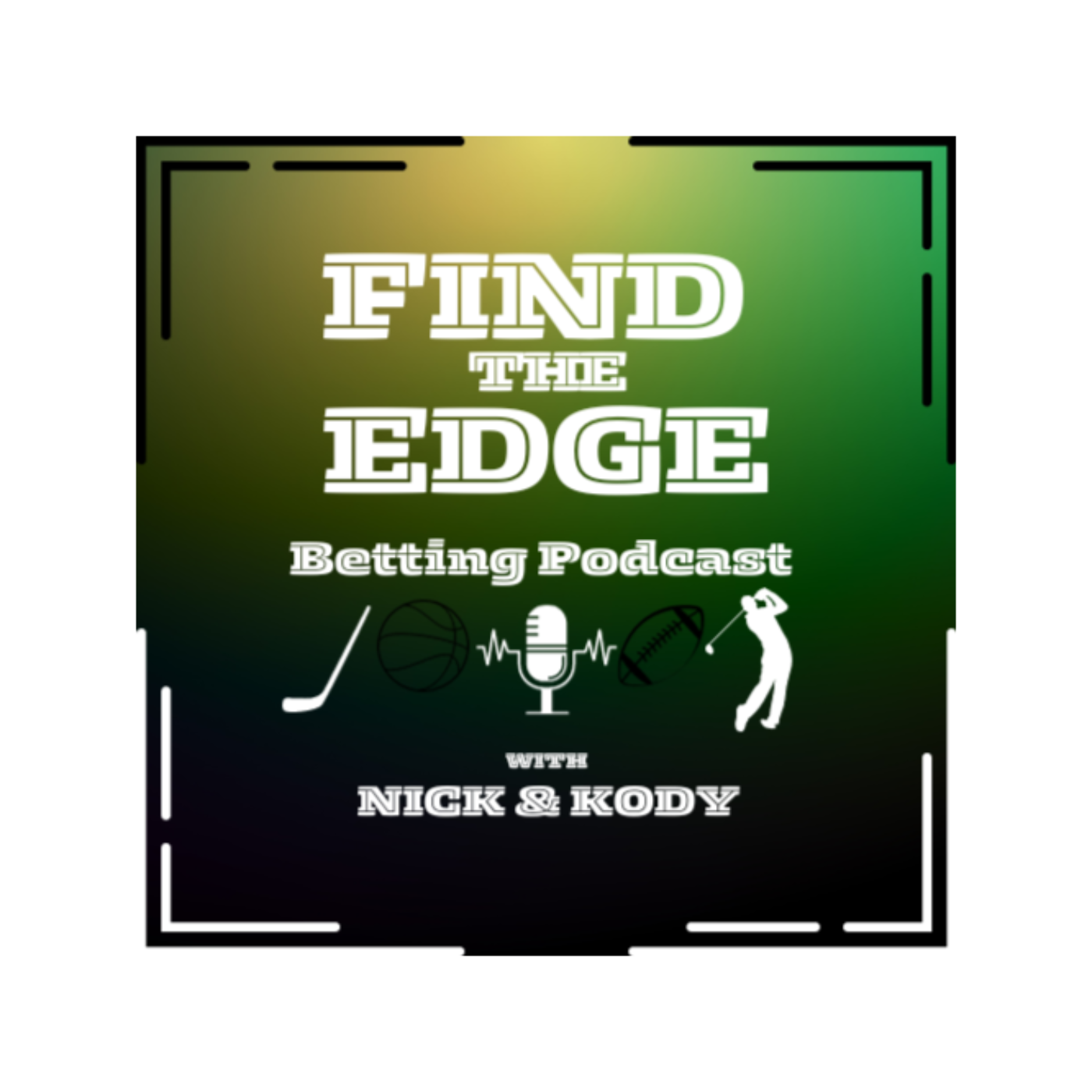 Find the Edge Sports Betting Podcast