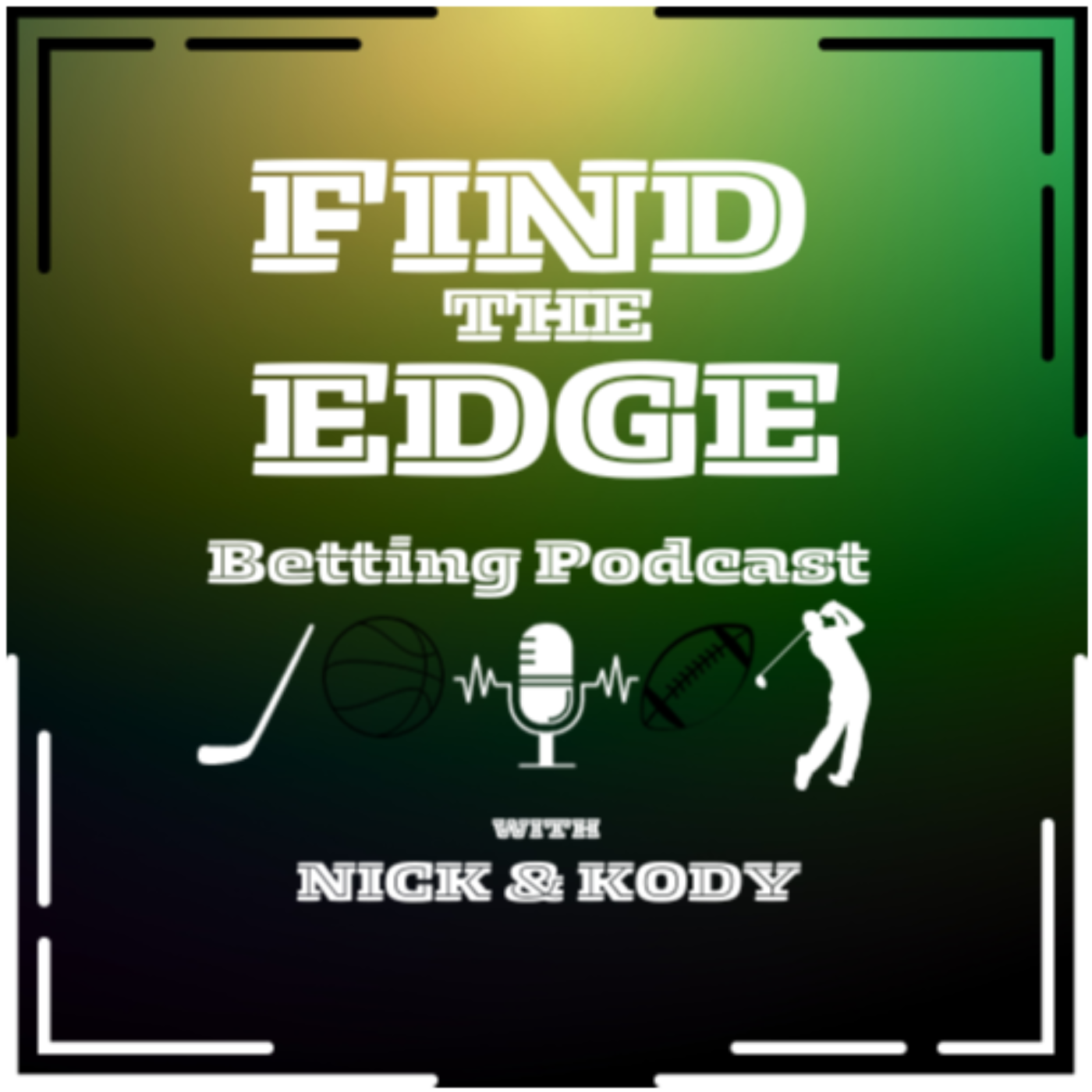 Find the Edge Sports Betting Podcast