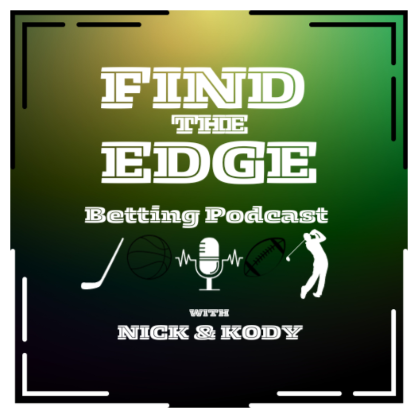 Find the Edge Sports Betting Podcast