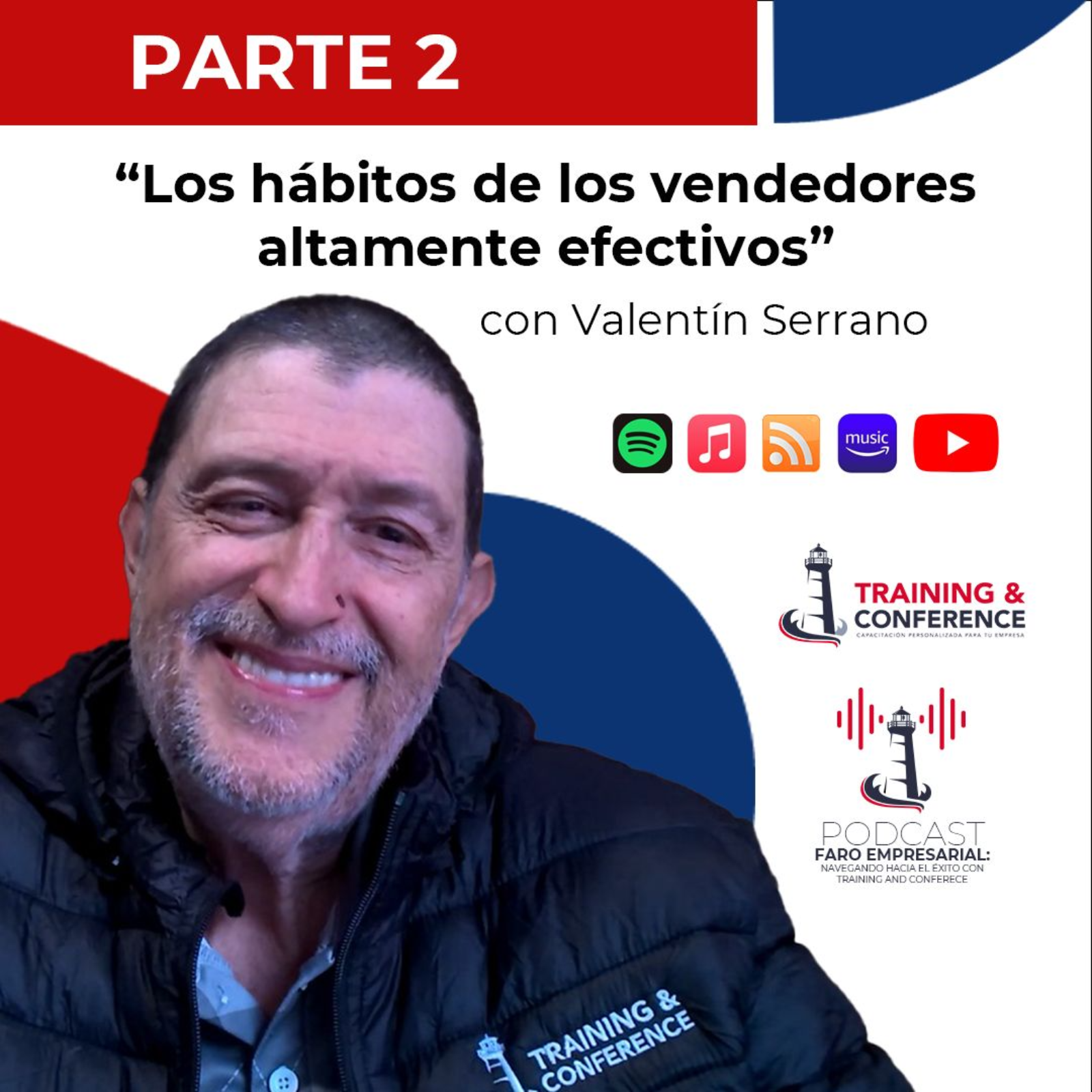 T3 E2 Los hábitos de los Vendedores Altamente Efectivos (Parte 2) episode artwork